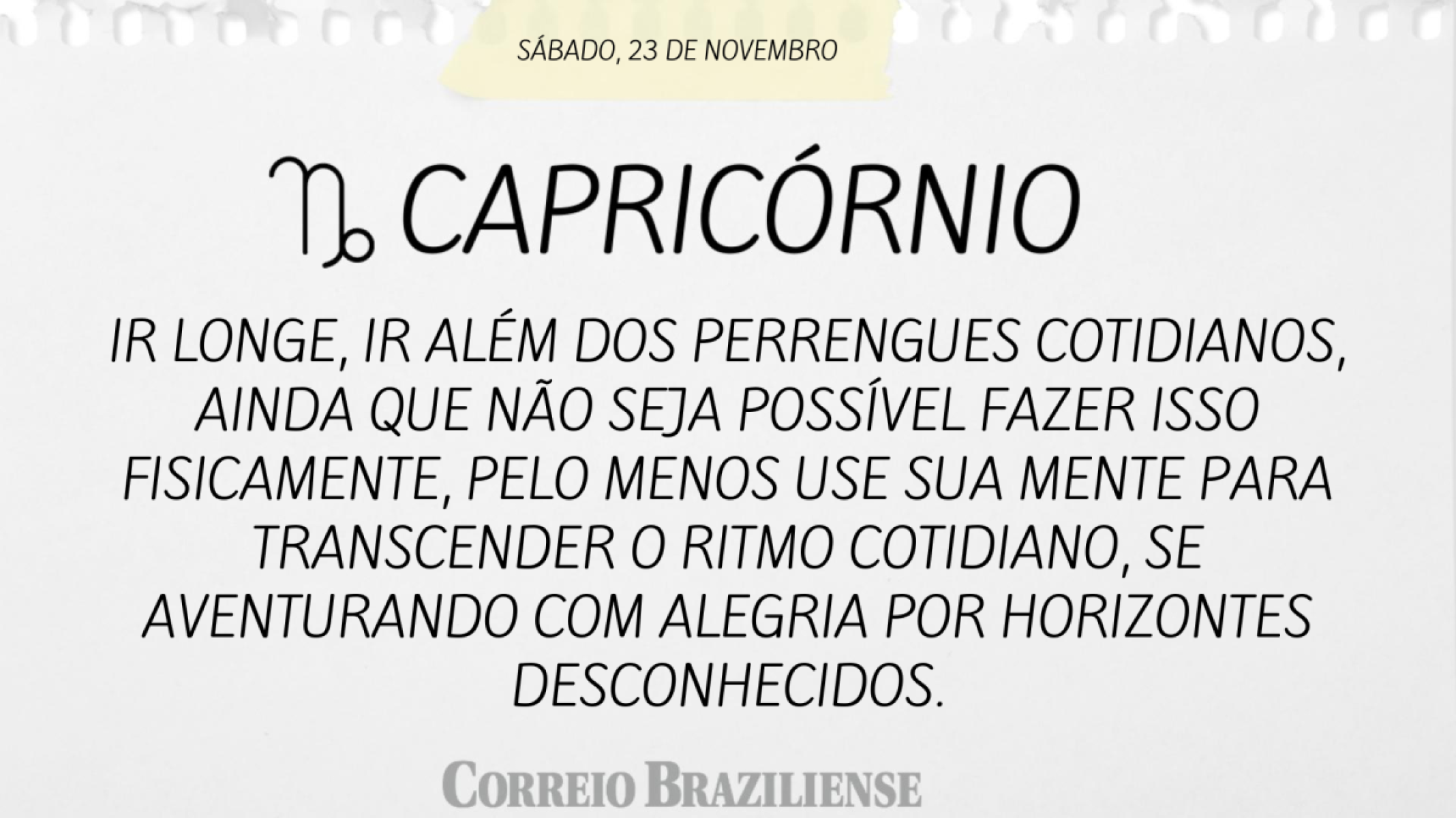 CAPRICÓRNIO (nascidos entre 22/12 e 20/01) 