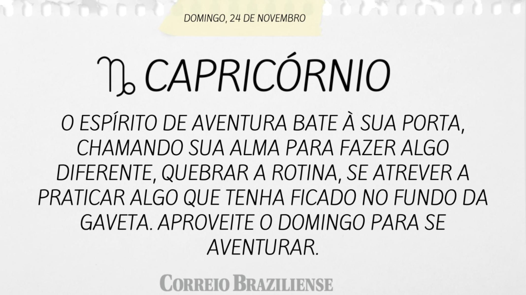 CAPRICÓRNIO (nascidos entre 22/12 e 20/01) 