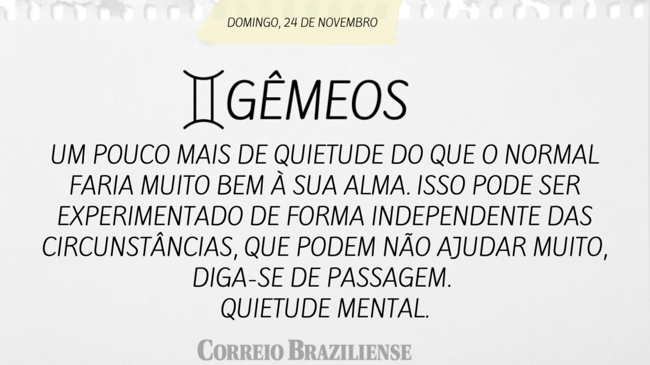 GÊMEOS (nascimento entre 21/5 a 20/6) 