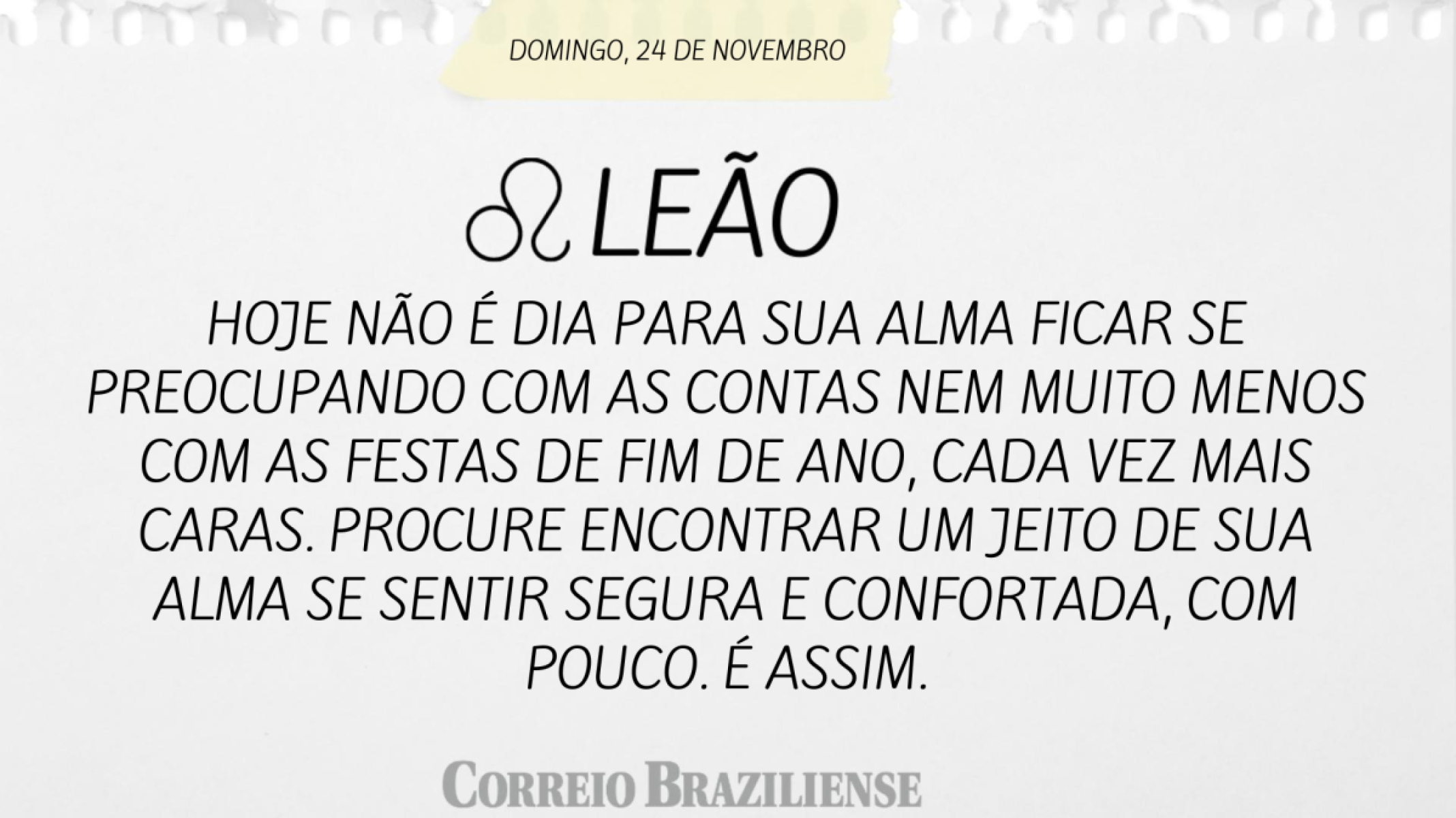 LEO (nascido entre 22/07 e 22/08) 