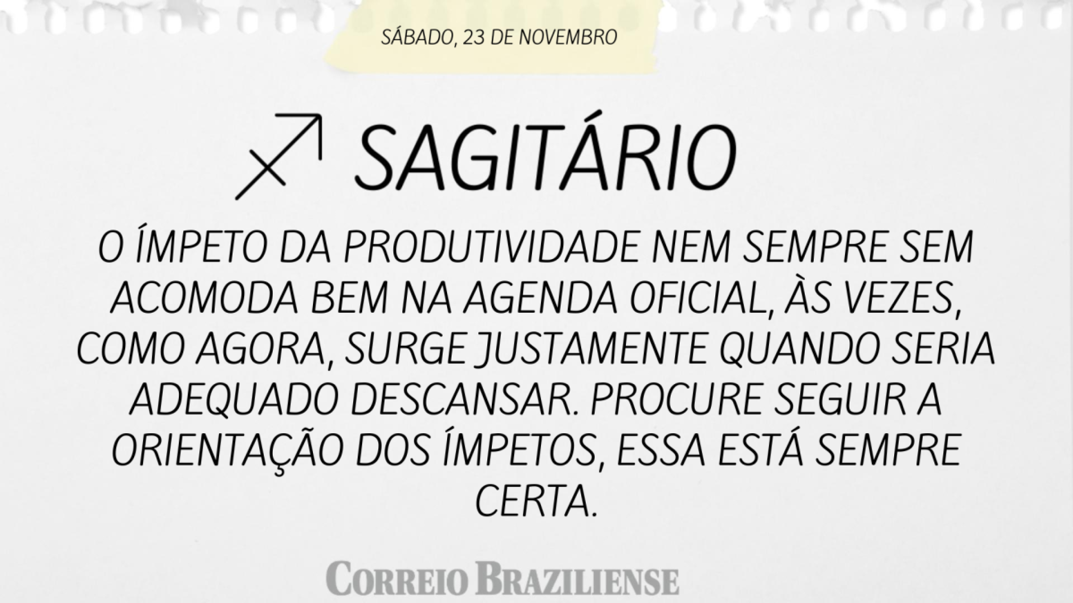 SAGITÁRIO (nascidos entre 22/11 e 21/12) 