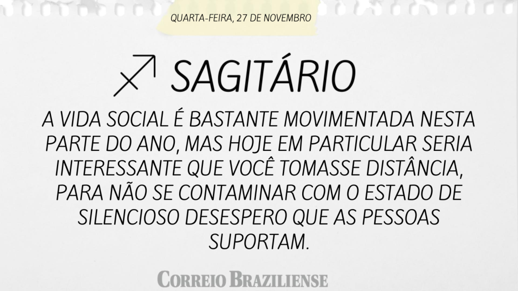 SAGITÁRIO  | 27 DE NOVEMBRO