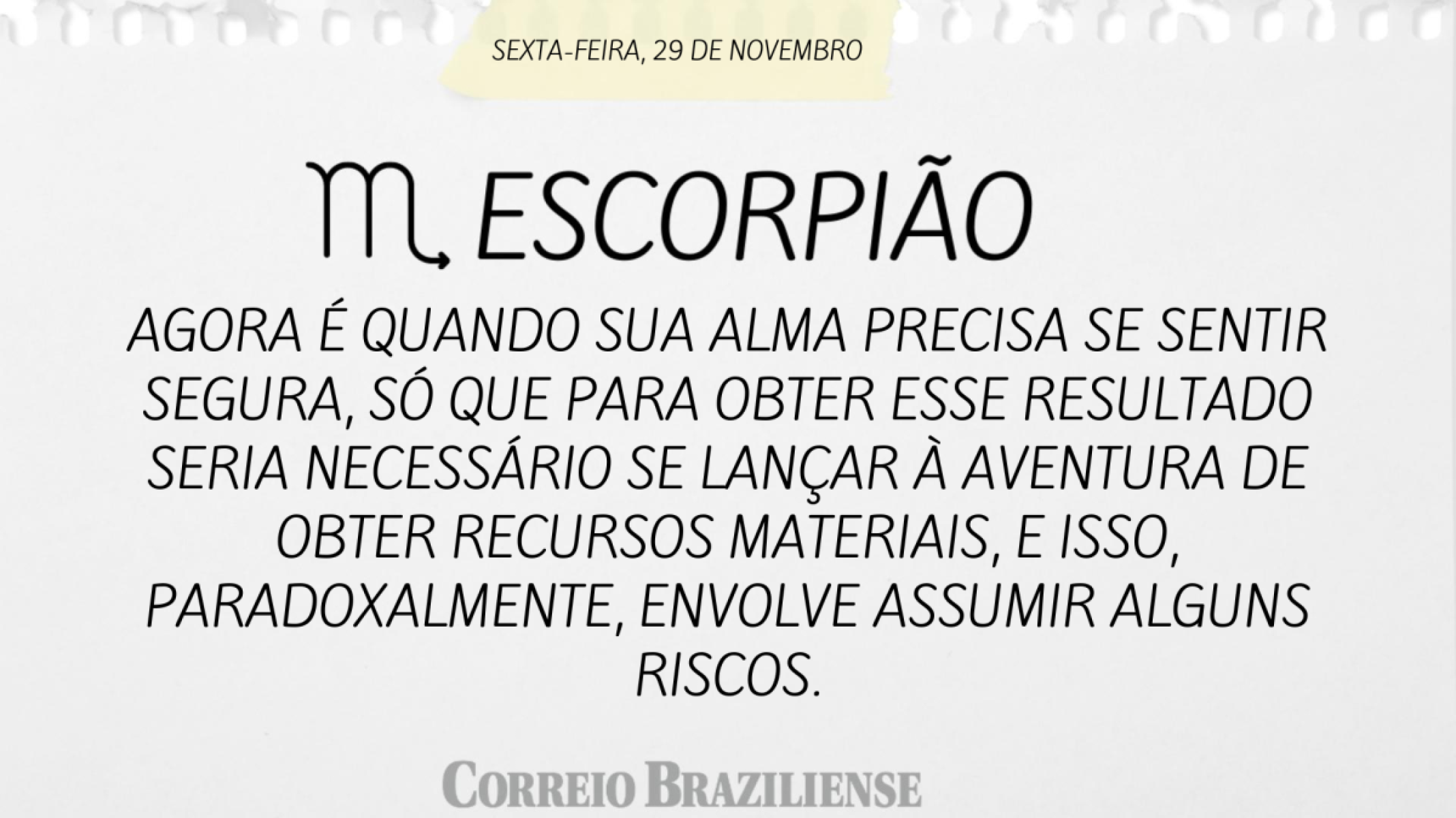 ESCORPIÃO  | 29 DE NOVEMBRO