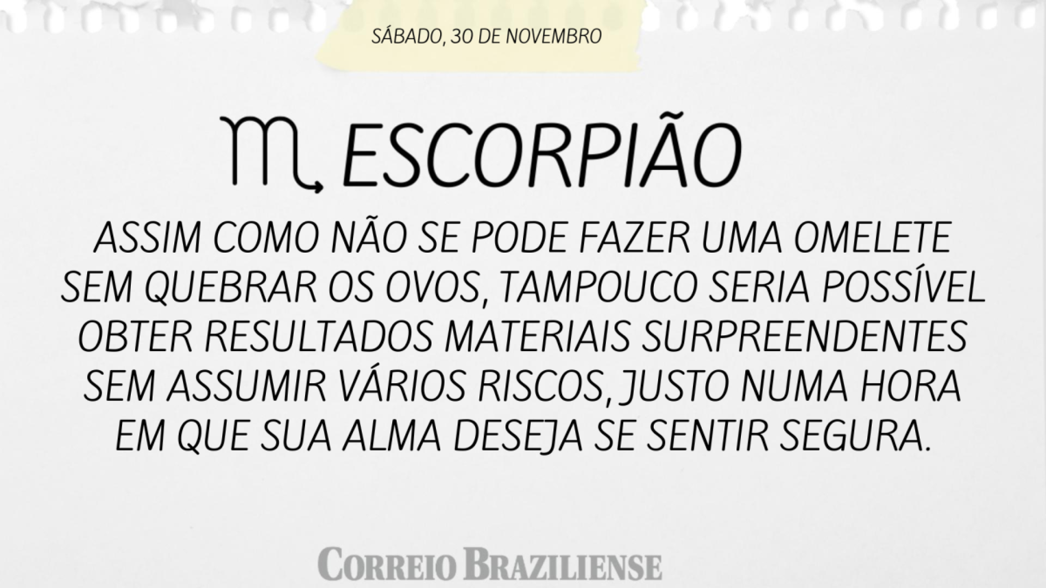 ESCORPIÃO  | 30 DE NOVEMBRO