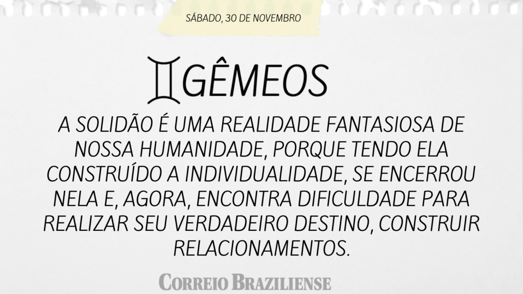 GÊMEOS  | 30 DE NOVEMBRO