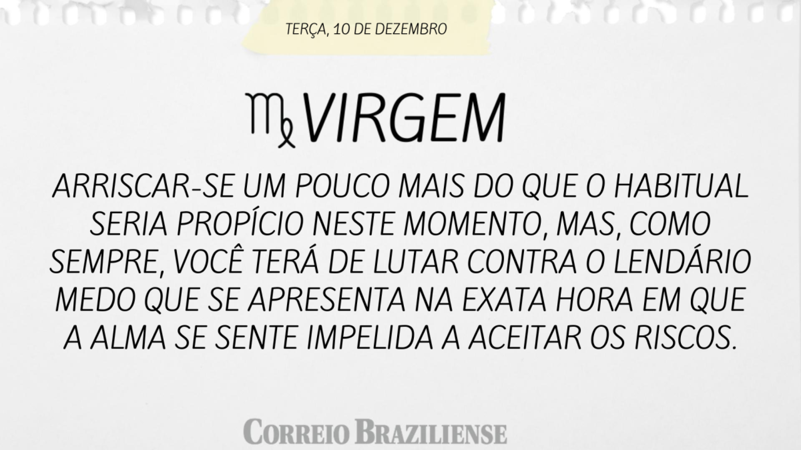 VIRGEM | 10 DE DEZEMBRO