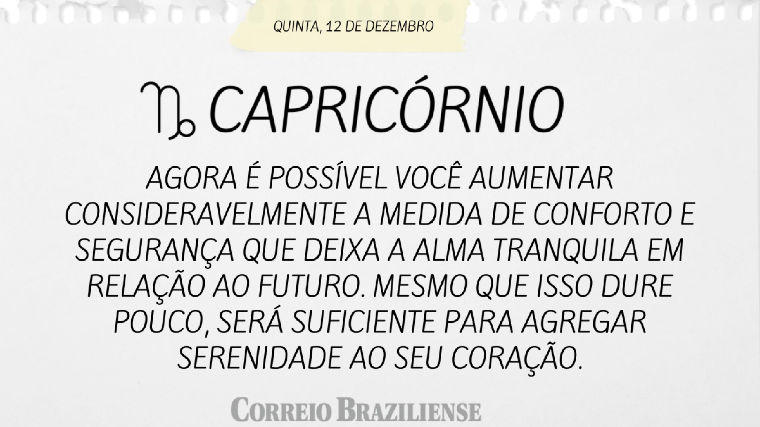 CAPRICÓRNIO | 12 DE DEZEMBRO