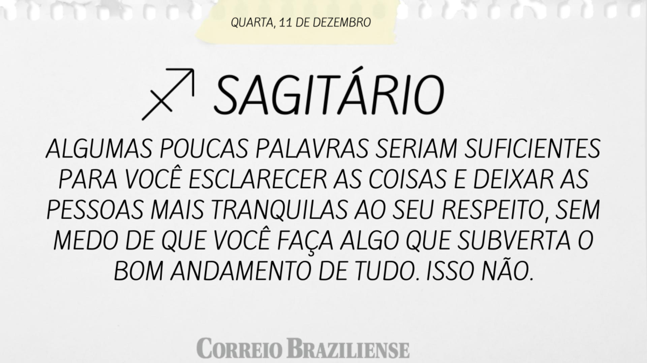 SAGITÁRIO | 11 DE DEZEMBRO