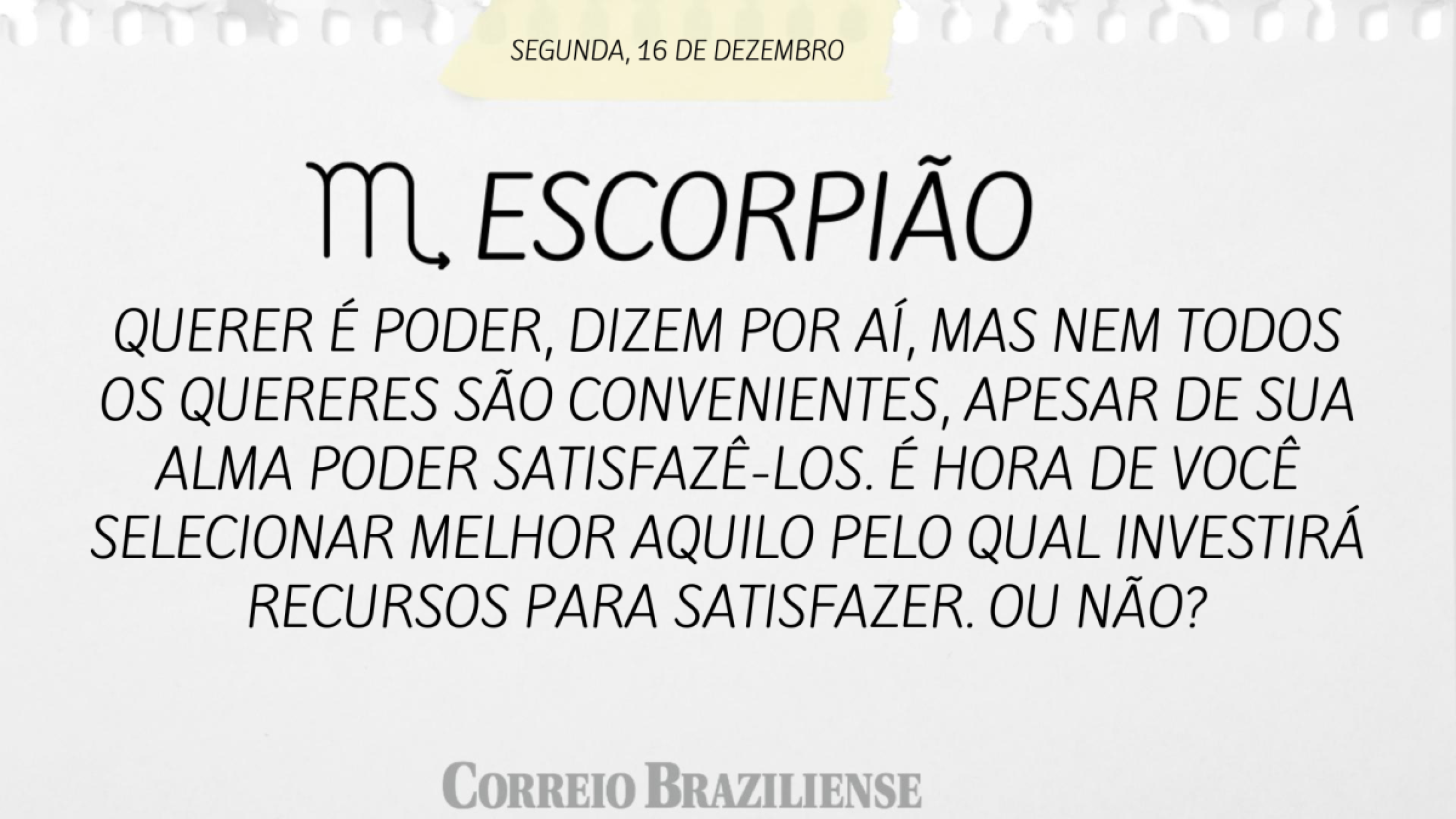 ESCORPIÃO | 16 DE DEZEMBRO