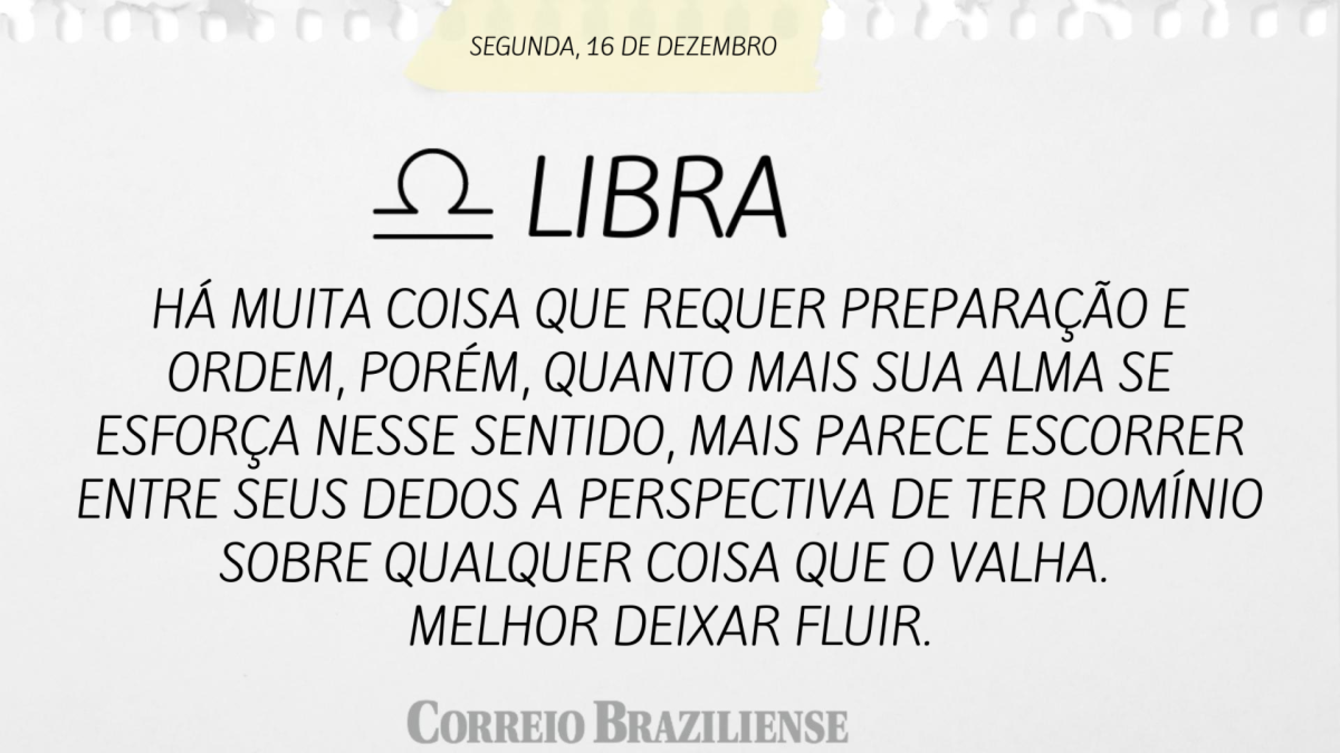 LIBRA | 16 DE DEZEMBRO