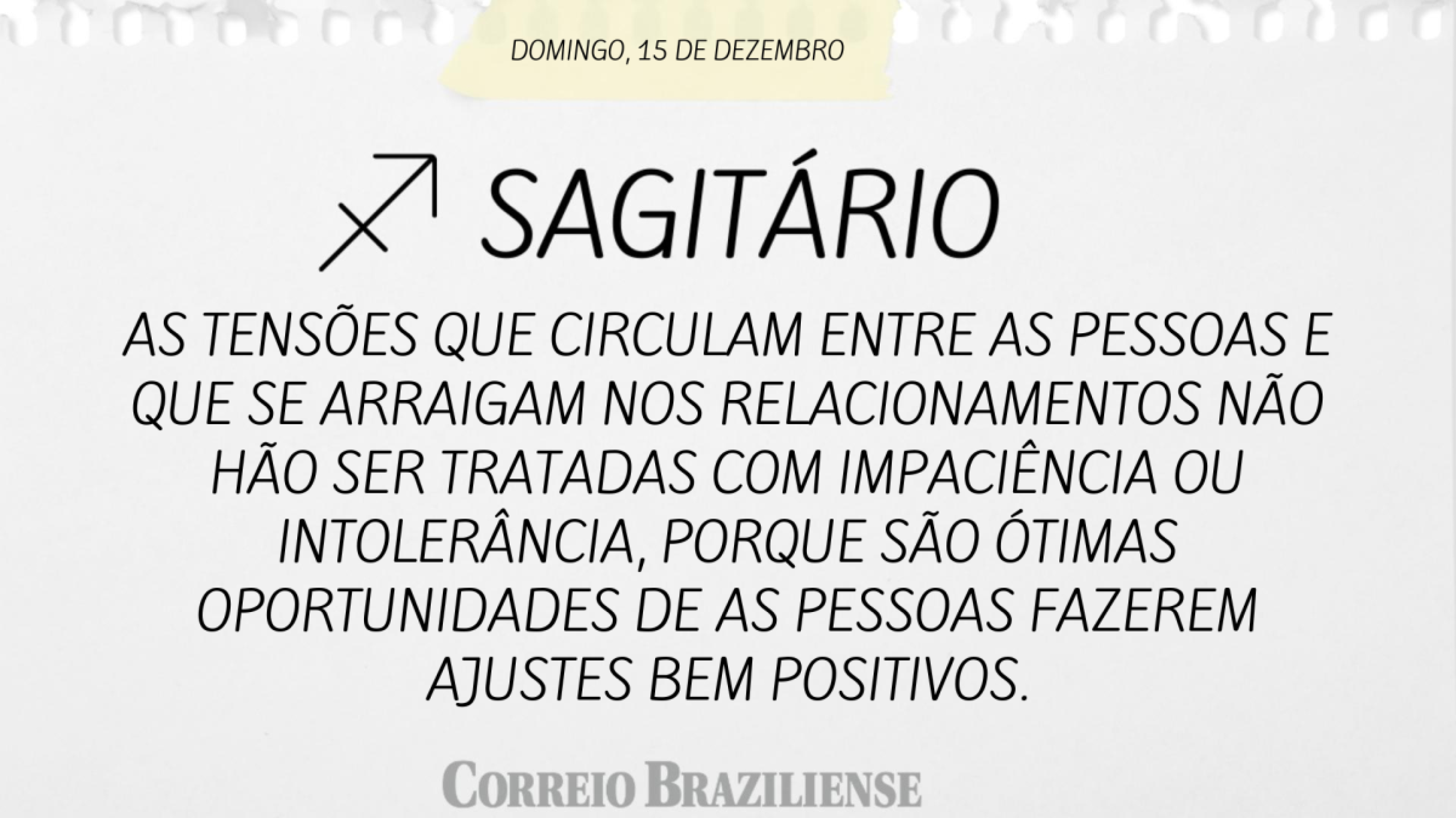 SAGITÁRIO | 14 DE DEZEMBRO