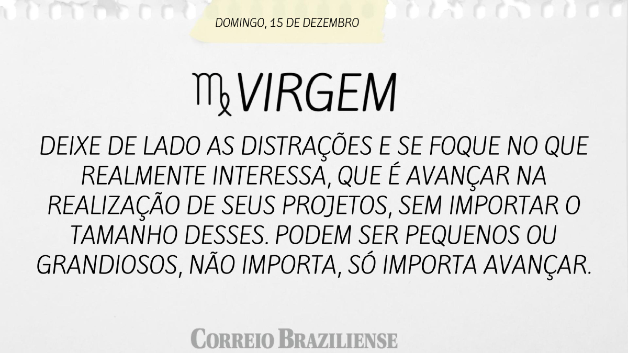 VIRGEM | 14 DE DEZEMBRO