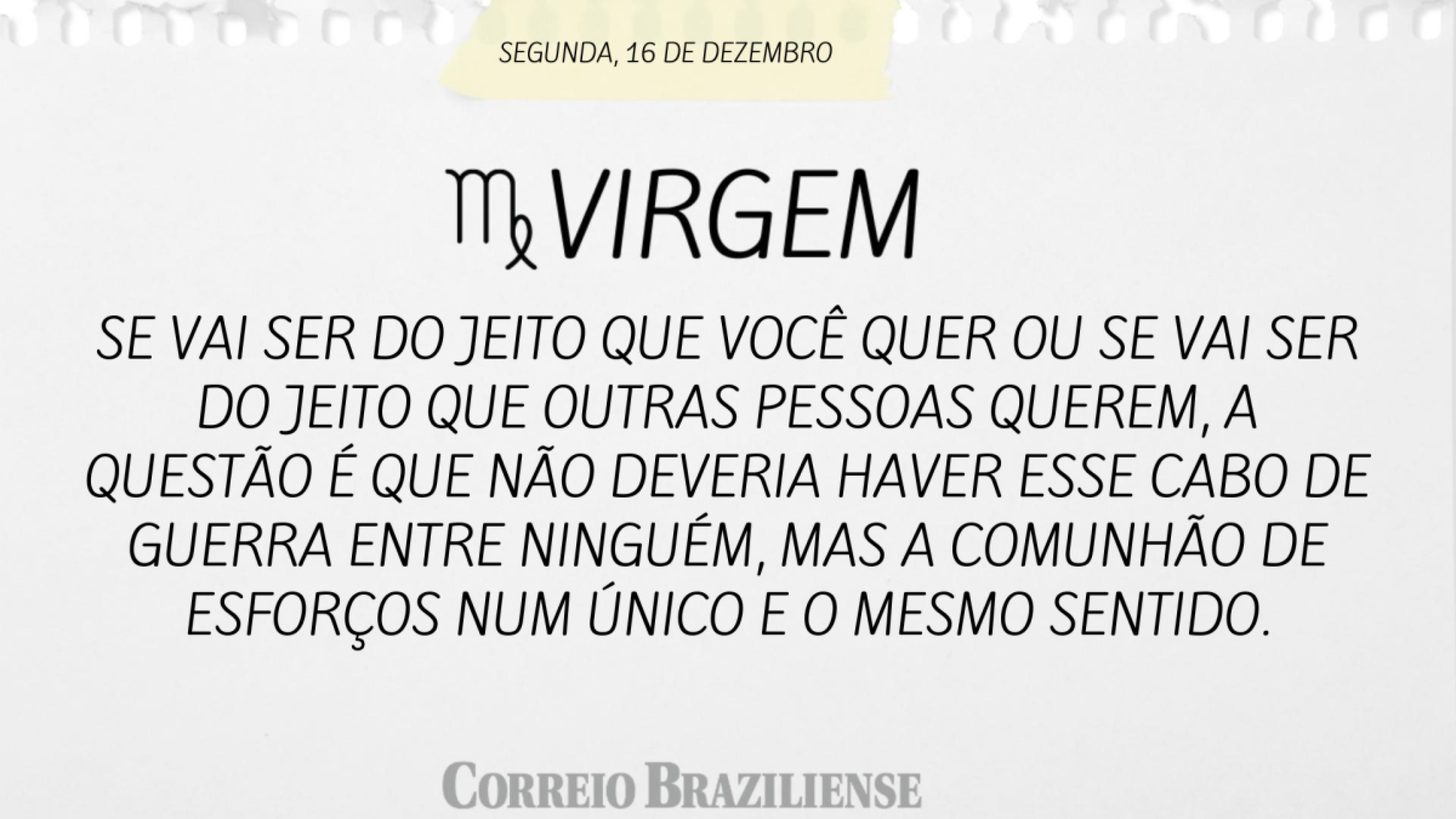 VIRGEM | 16 DE DEZEMBRO