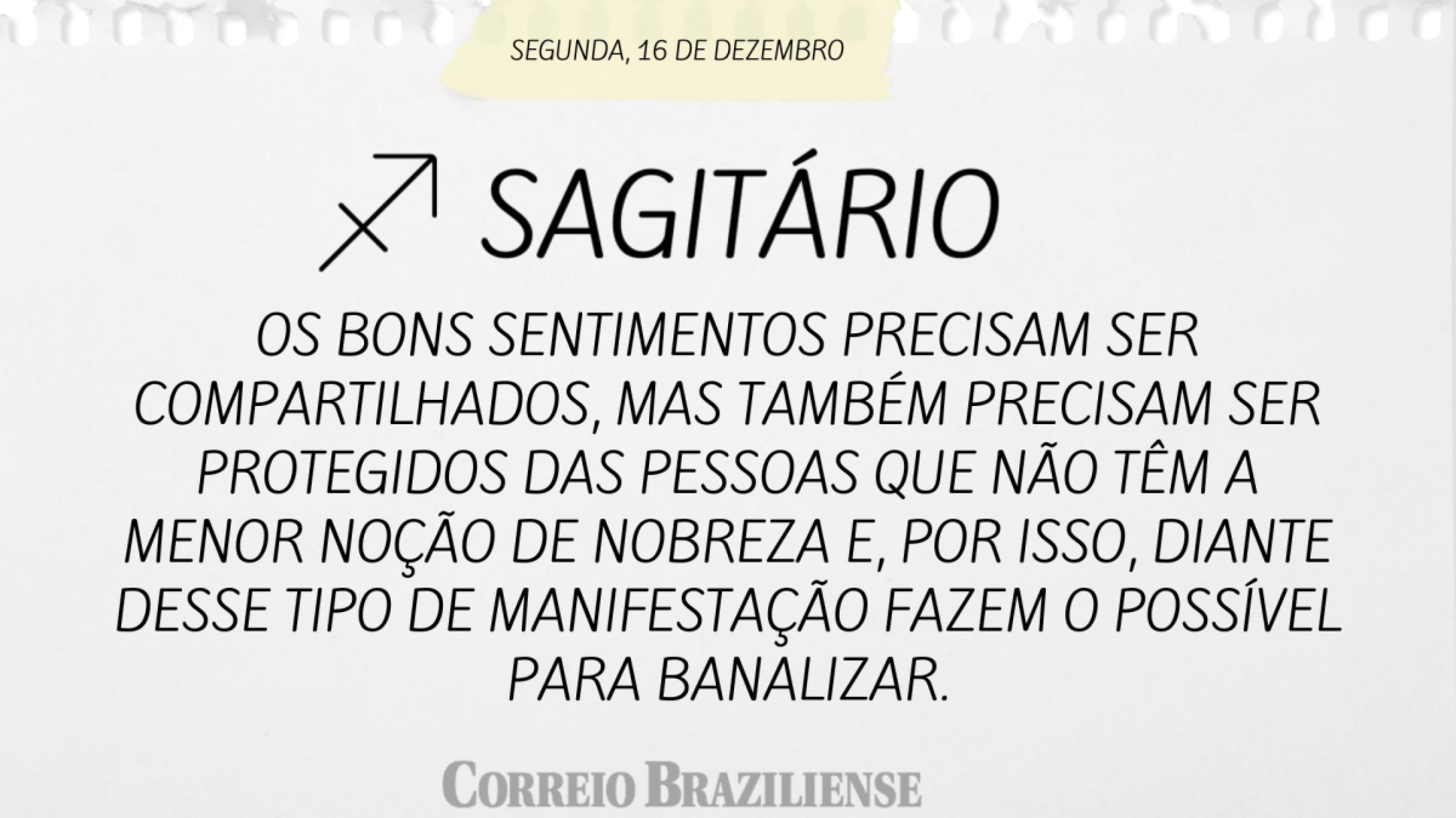 Horóscopo desta quarta-feira (18/12)