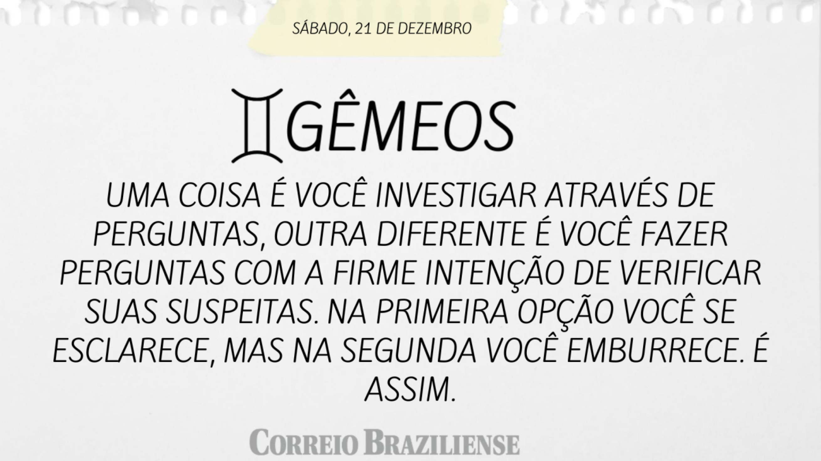 GÊMEOS (nascimento entre 21/5 a 20/6)  