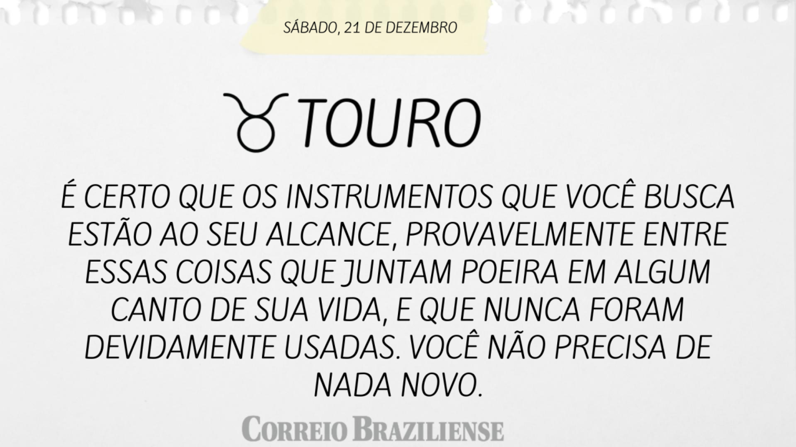 TOURO (nascido entre 21/04 e 20/05)  