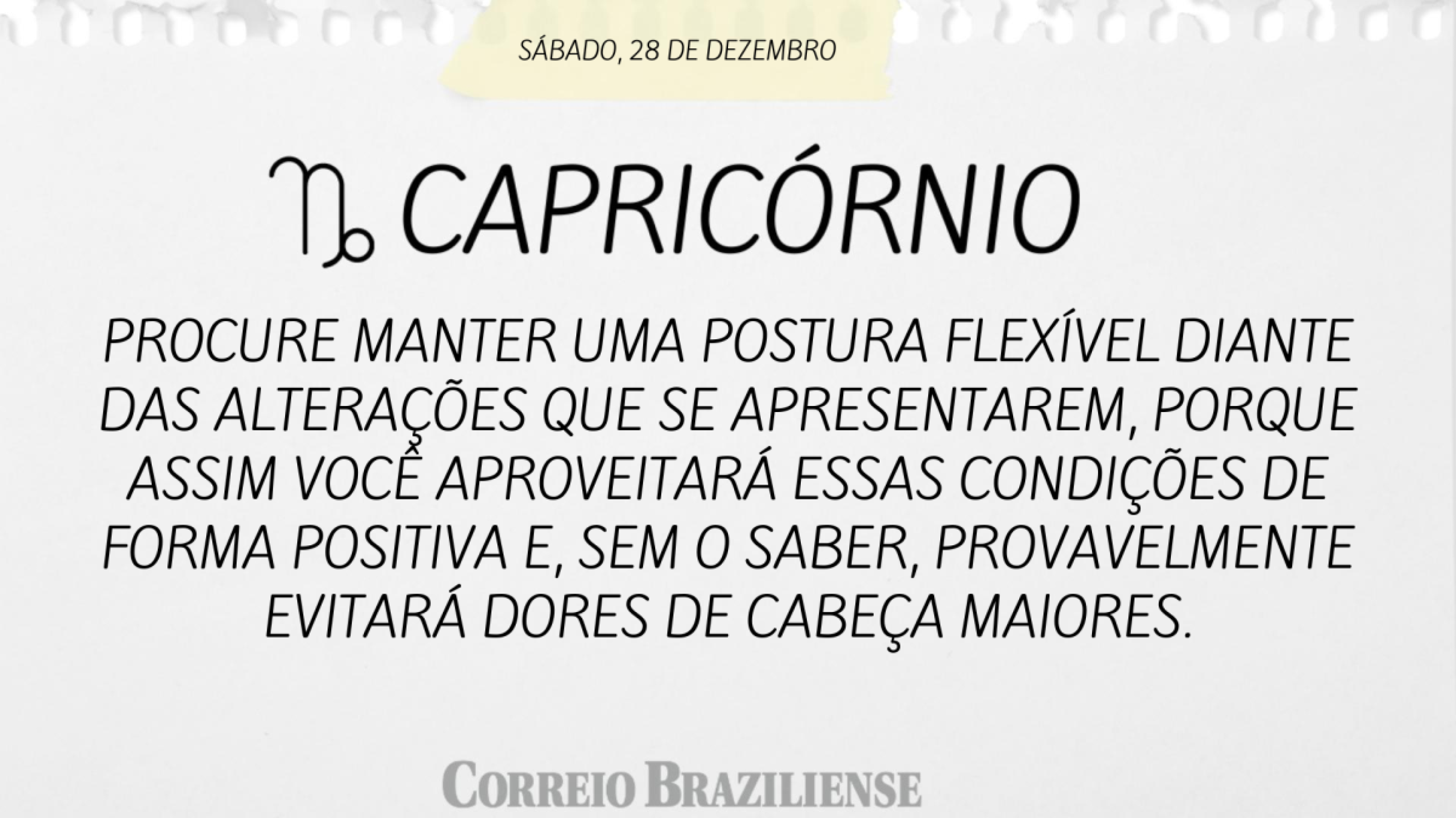 CAPRICÓRNIO | 28 DE DEZEMBRO