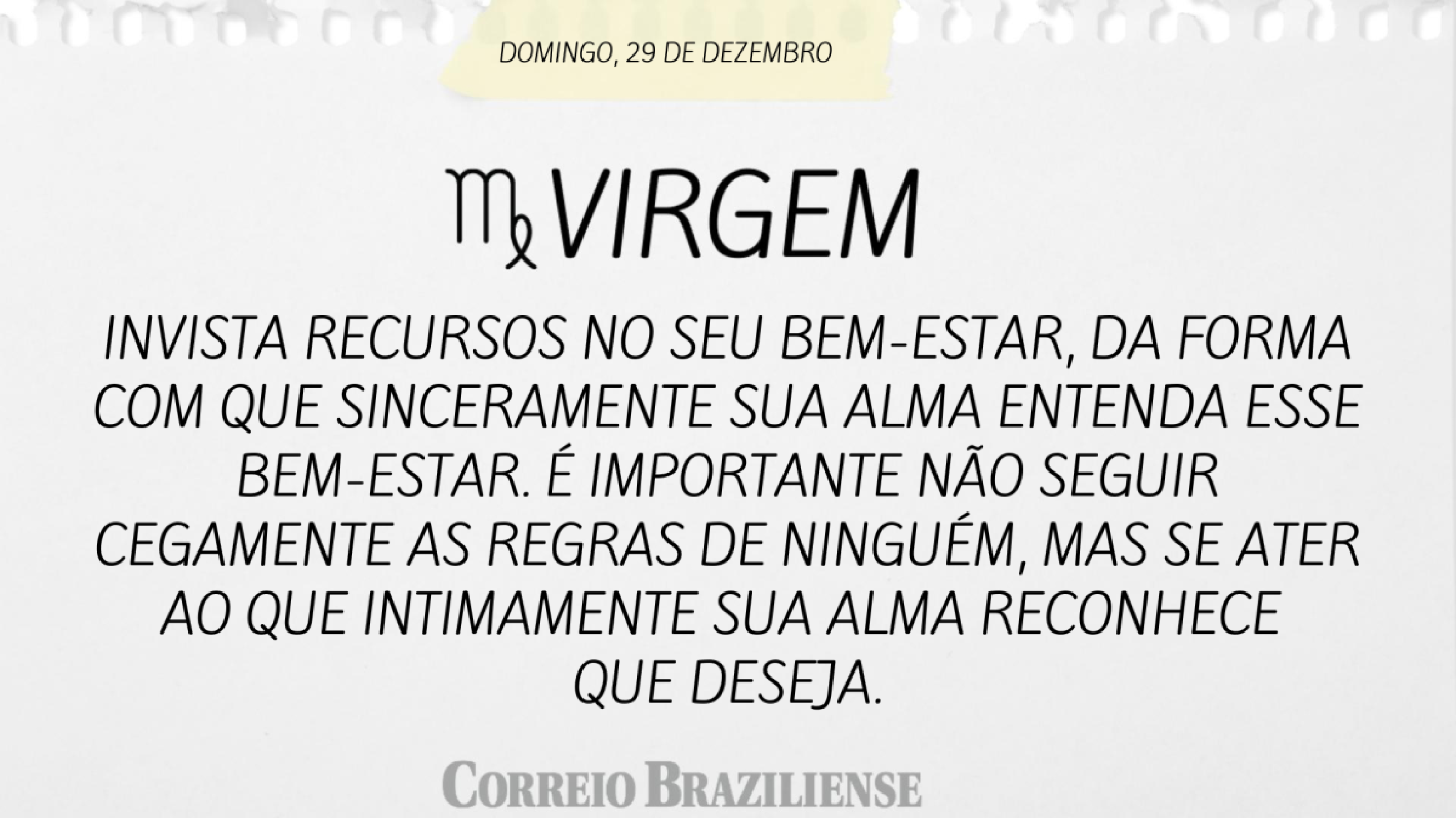 VIRGEM | 29 DE DEZEMBRO