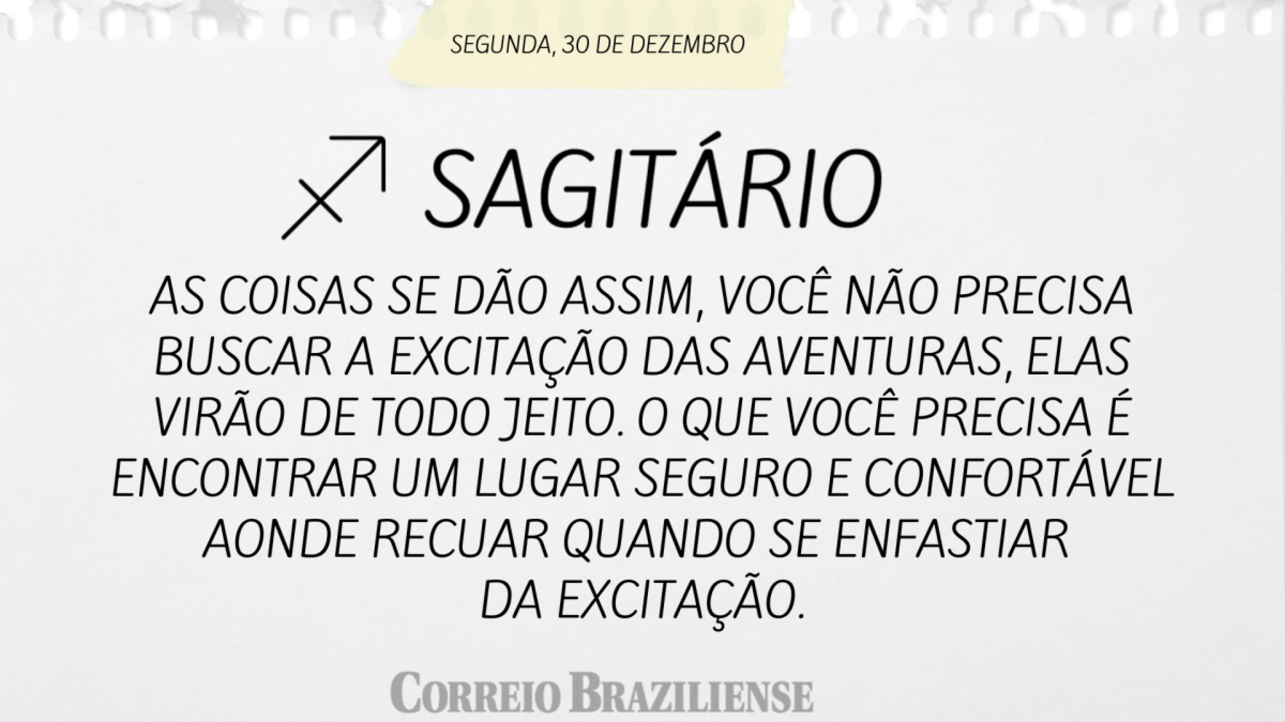 SAGITÁRIO | 30 DE DEZEMBRO