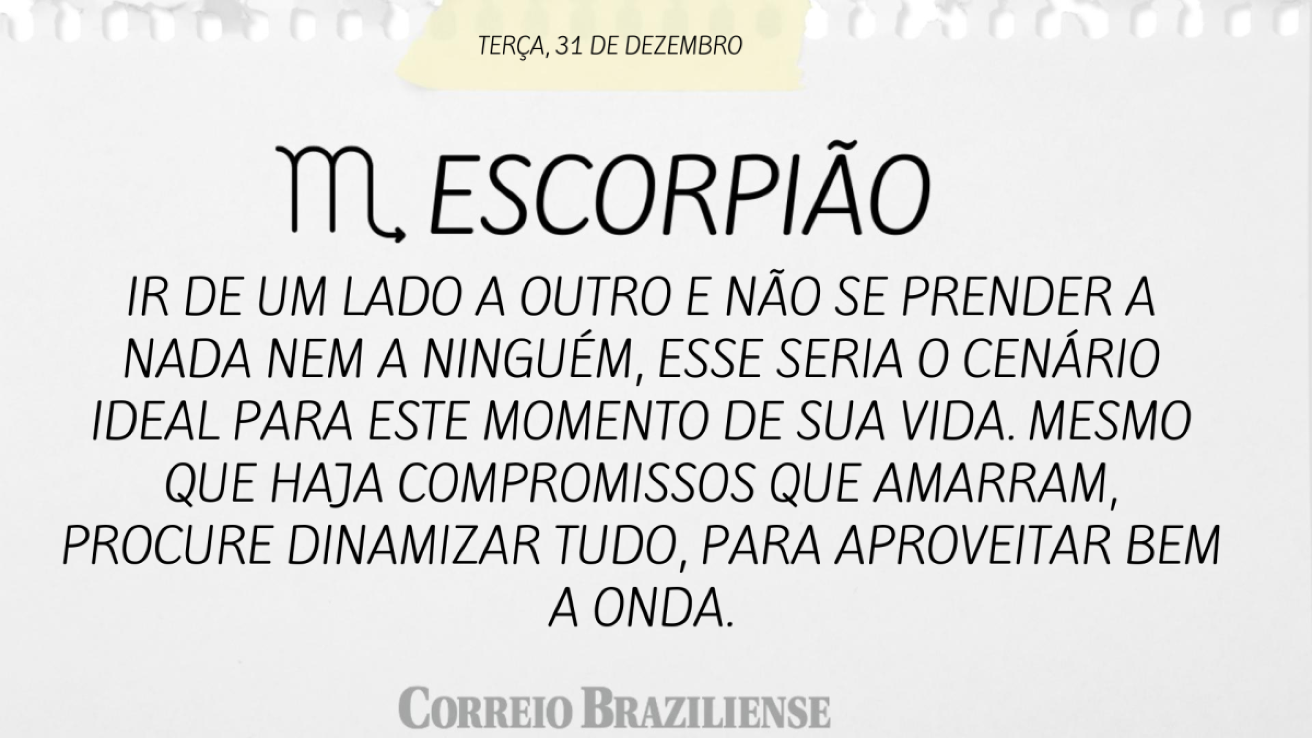 ESCORPIÃO | 31 DE DEZEMBRO