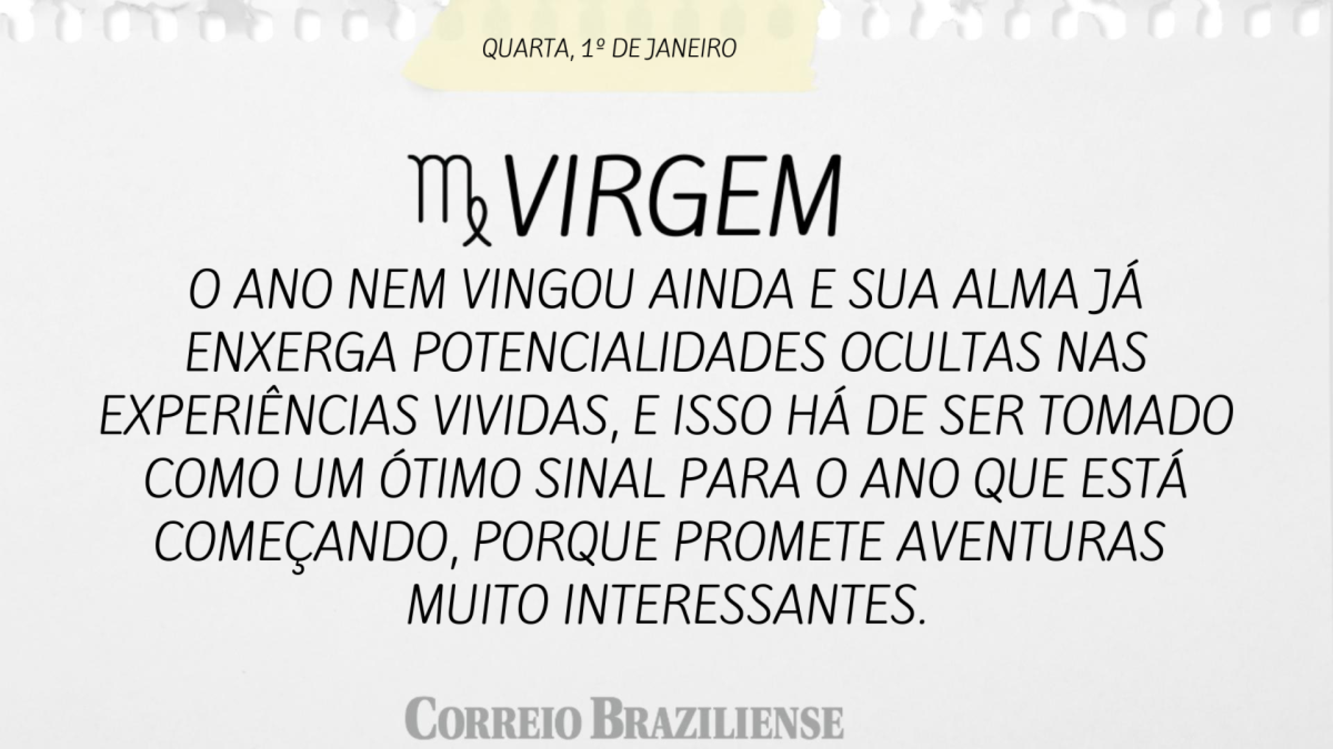 VIRGEM | 1º DE JANEIRO