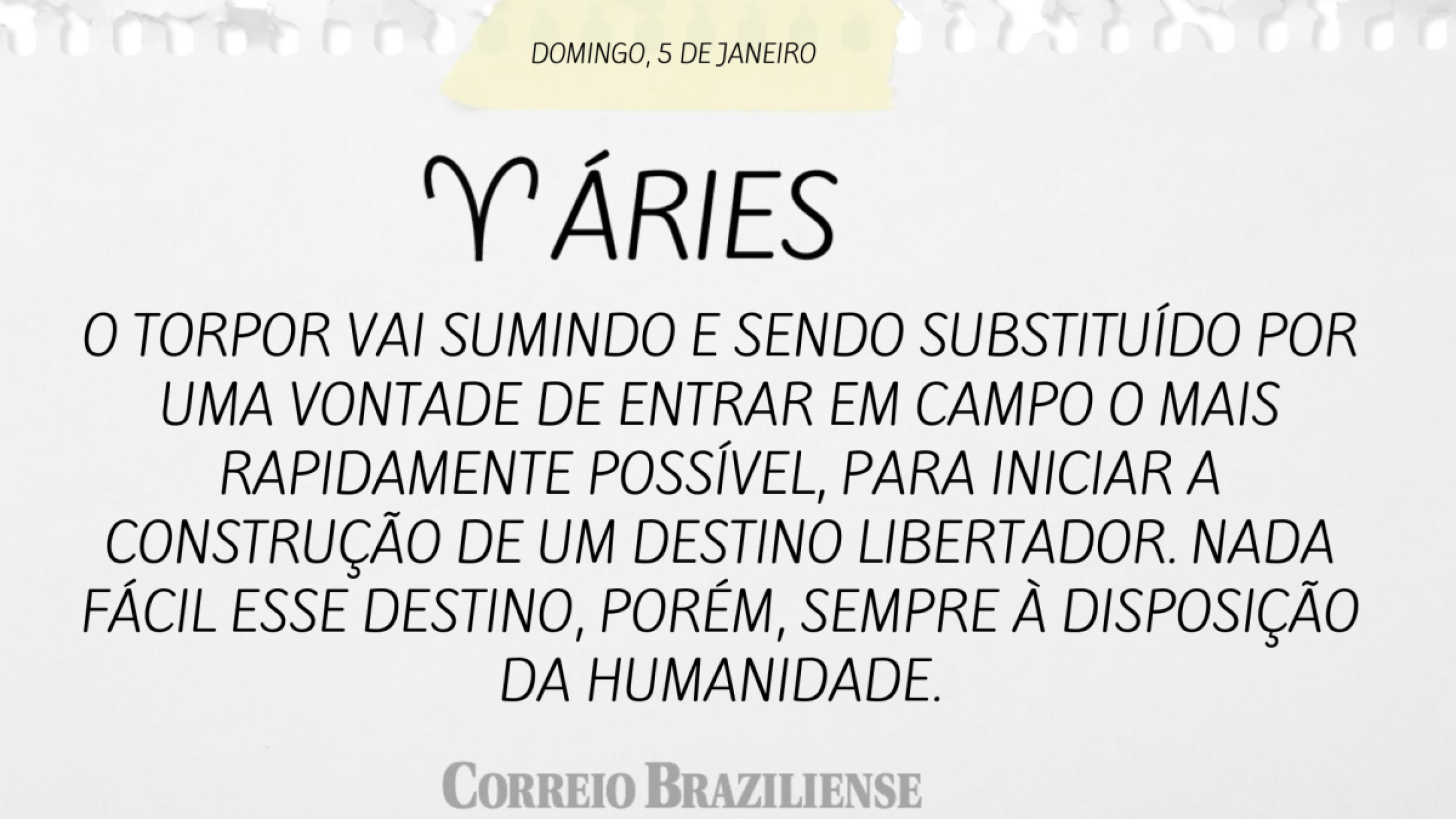 ÁRIES | 5 DE JANEIRO