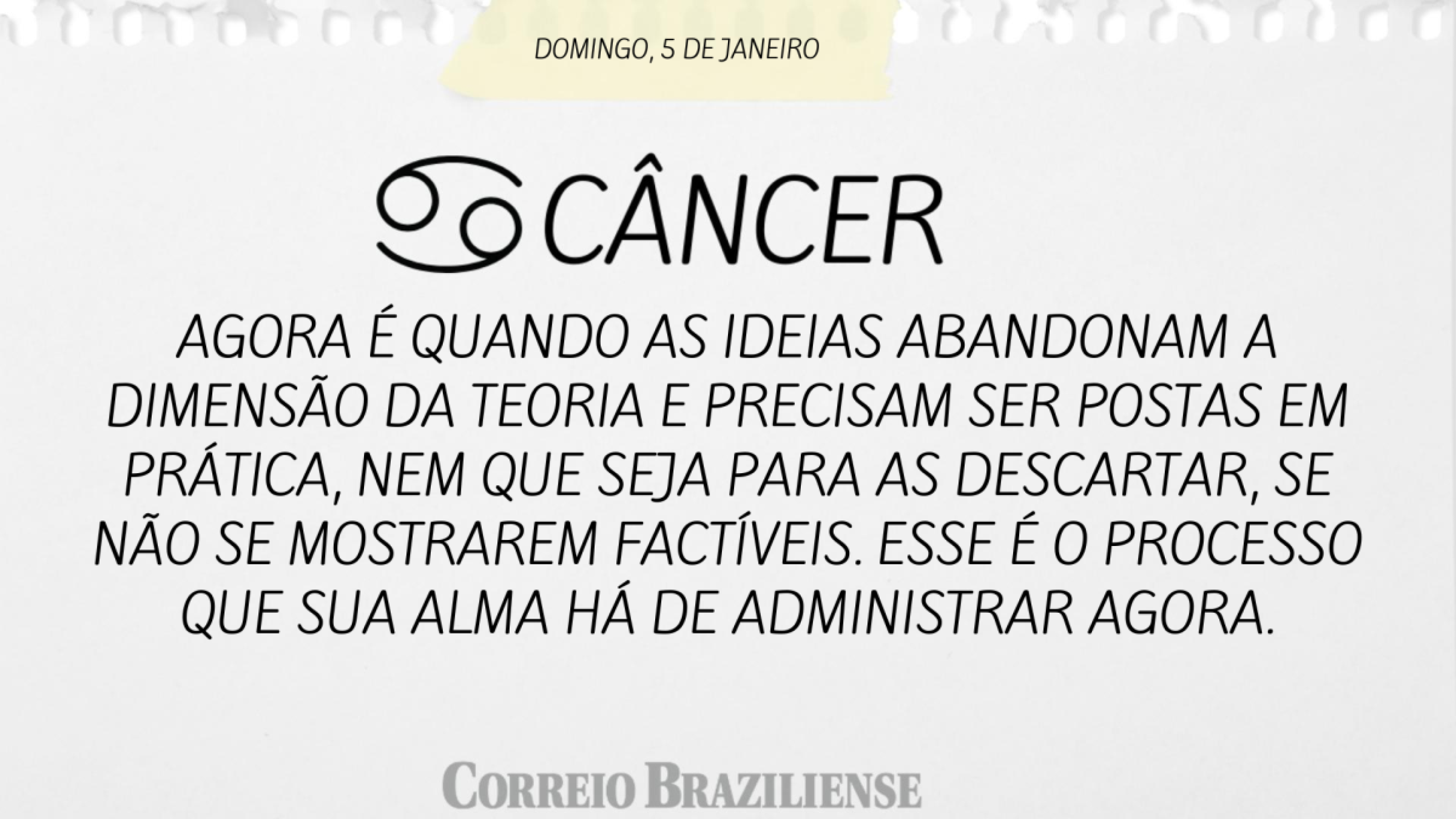 CÂNCER | 5 DE JANEIRO