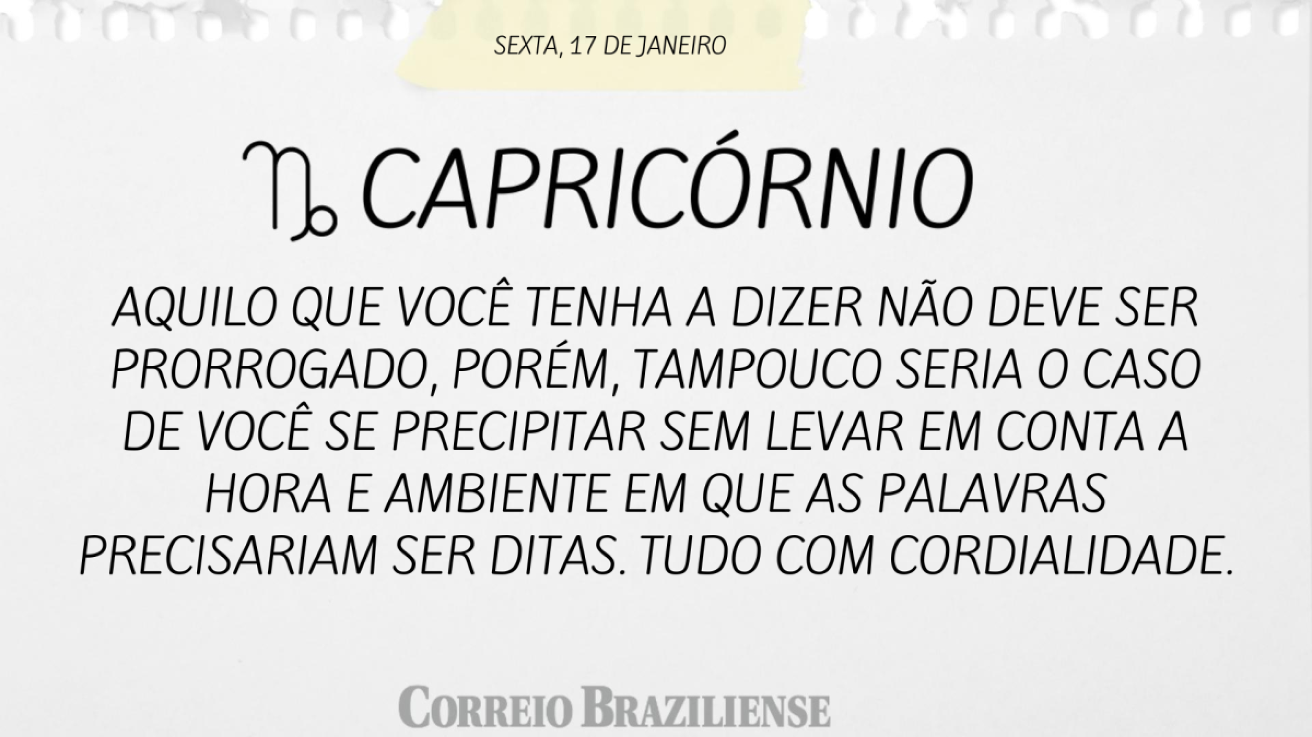 Horóscopo desta sexta-feira (17/01)