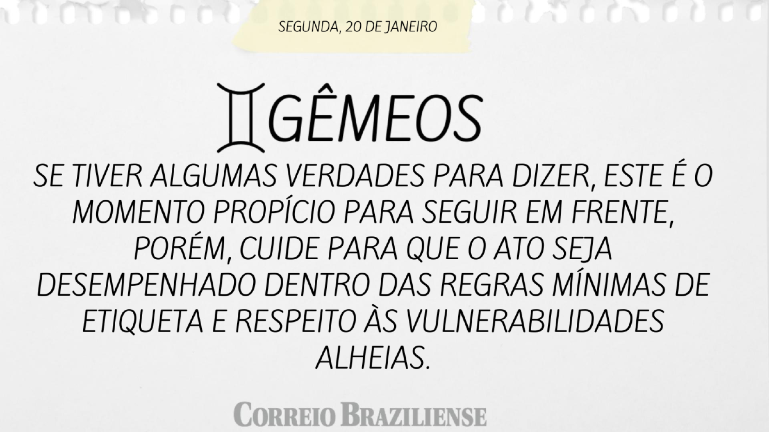 GÊMEOS (nascimento entre 21/5 a 20/6) 