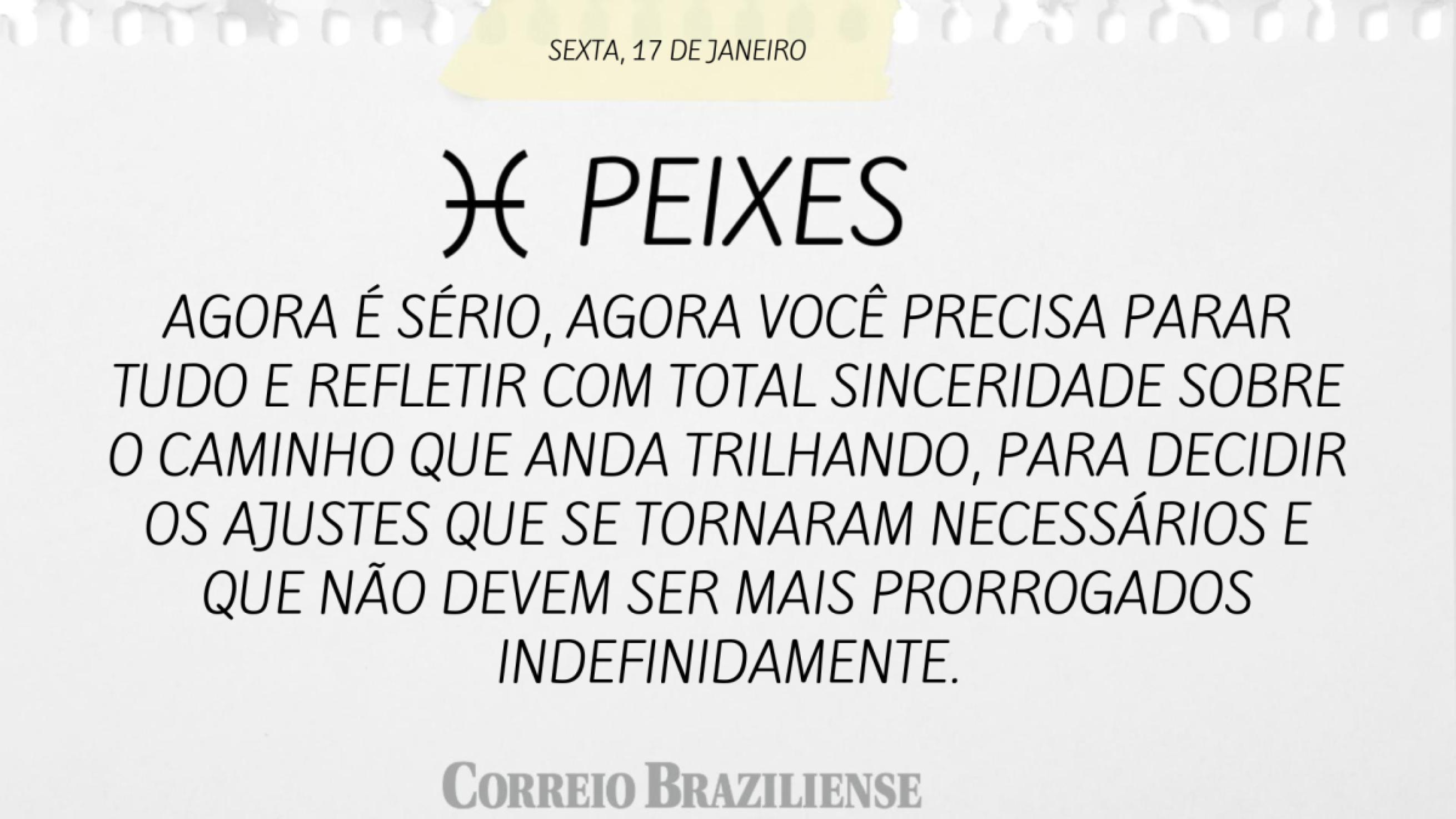 Horóscopo desta sexta-feira (17/01)