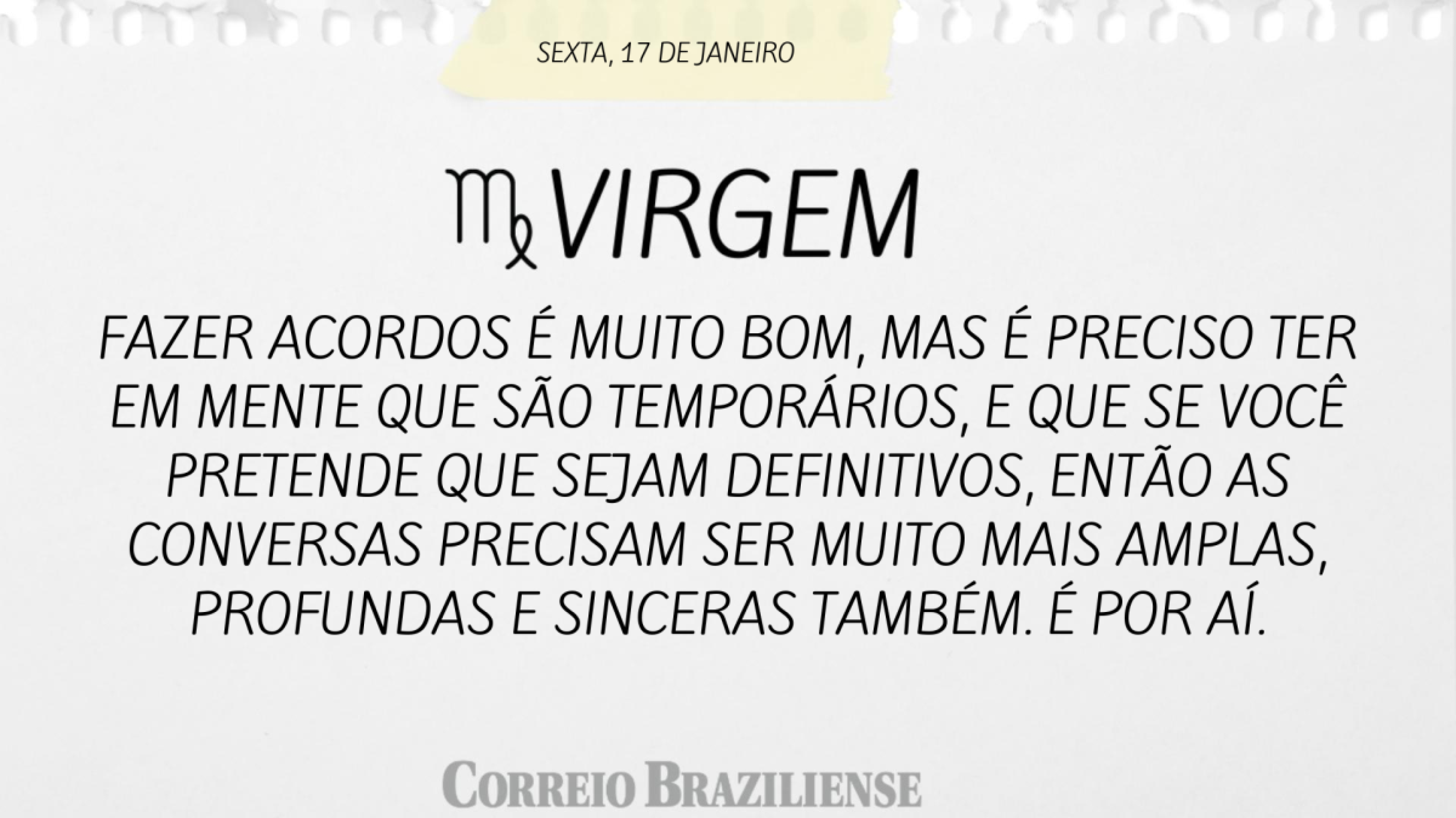 Horóscopo desta sexta-feira (17/01)