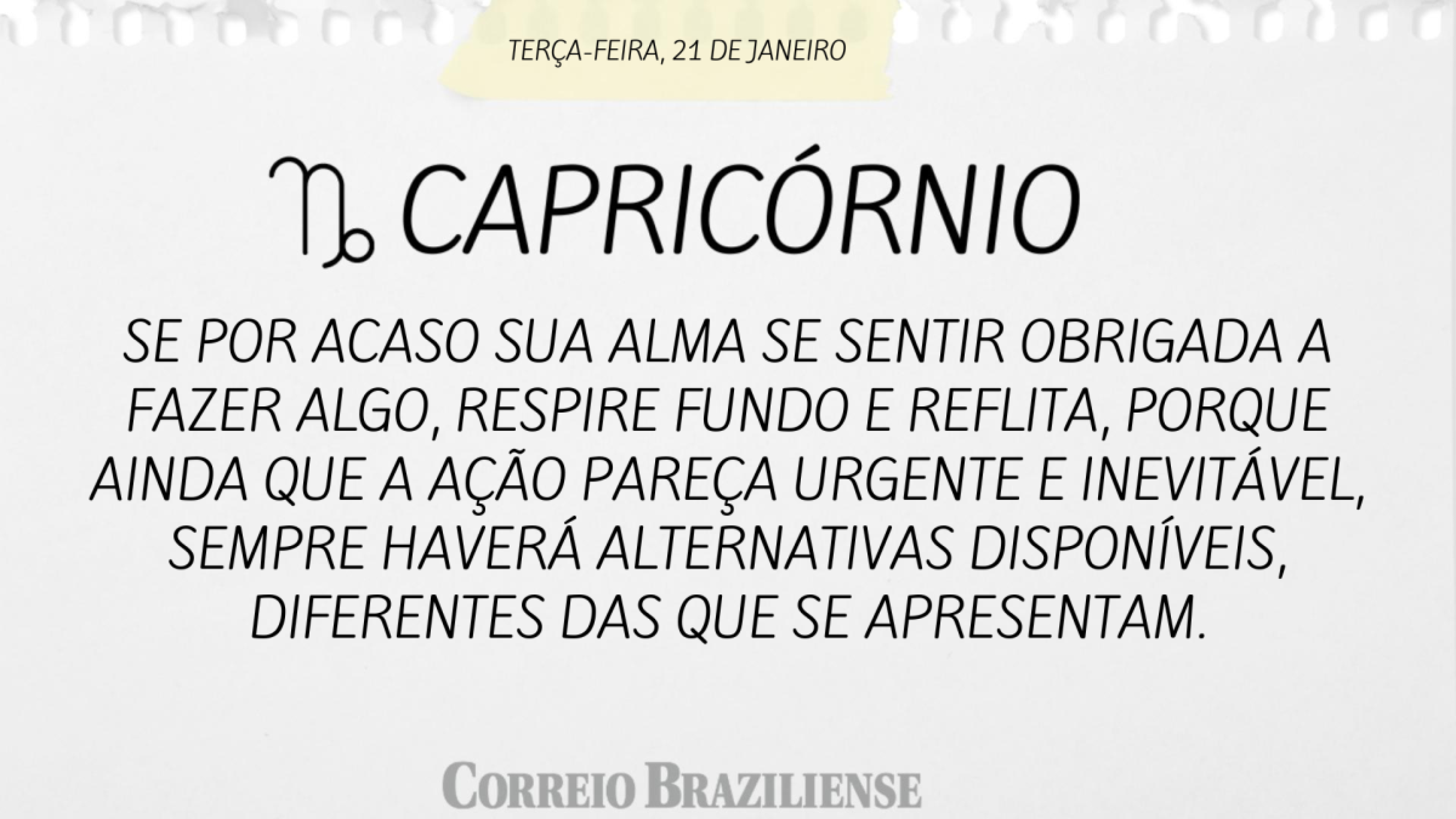 Capricórnio | 21 de janeiro de 2025