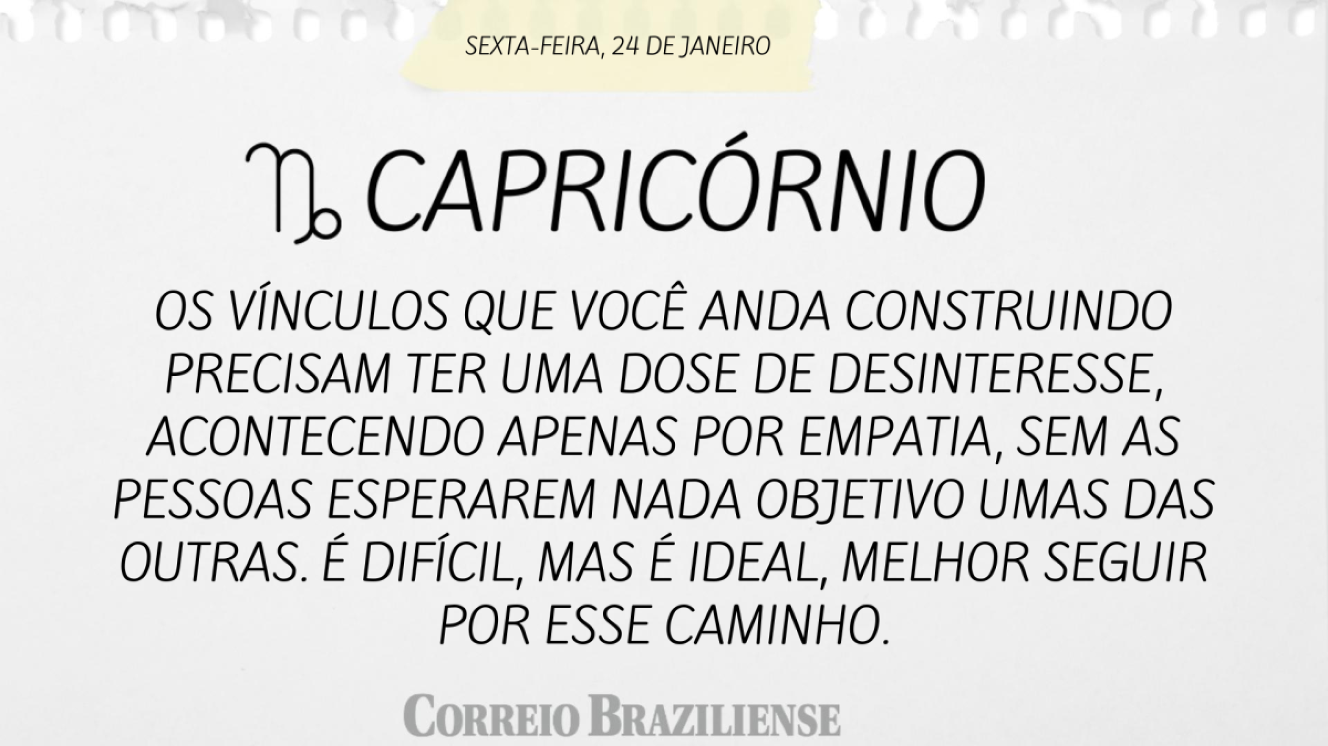 Capricórnio | 24 de janeiro de 2025