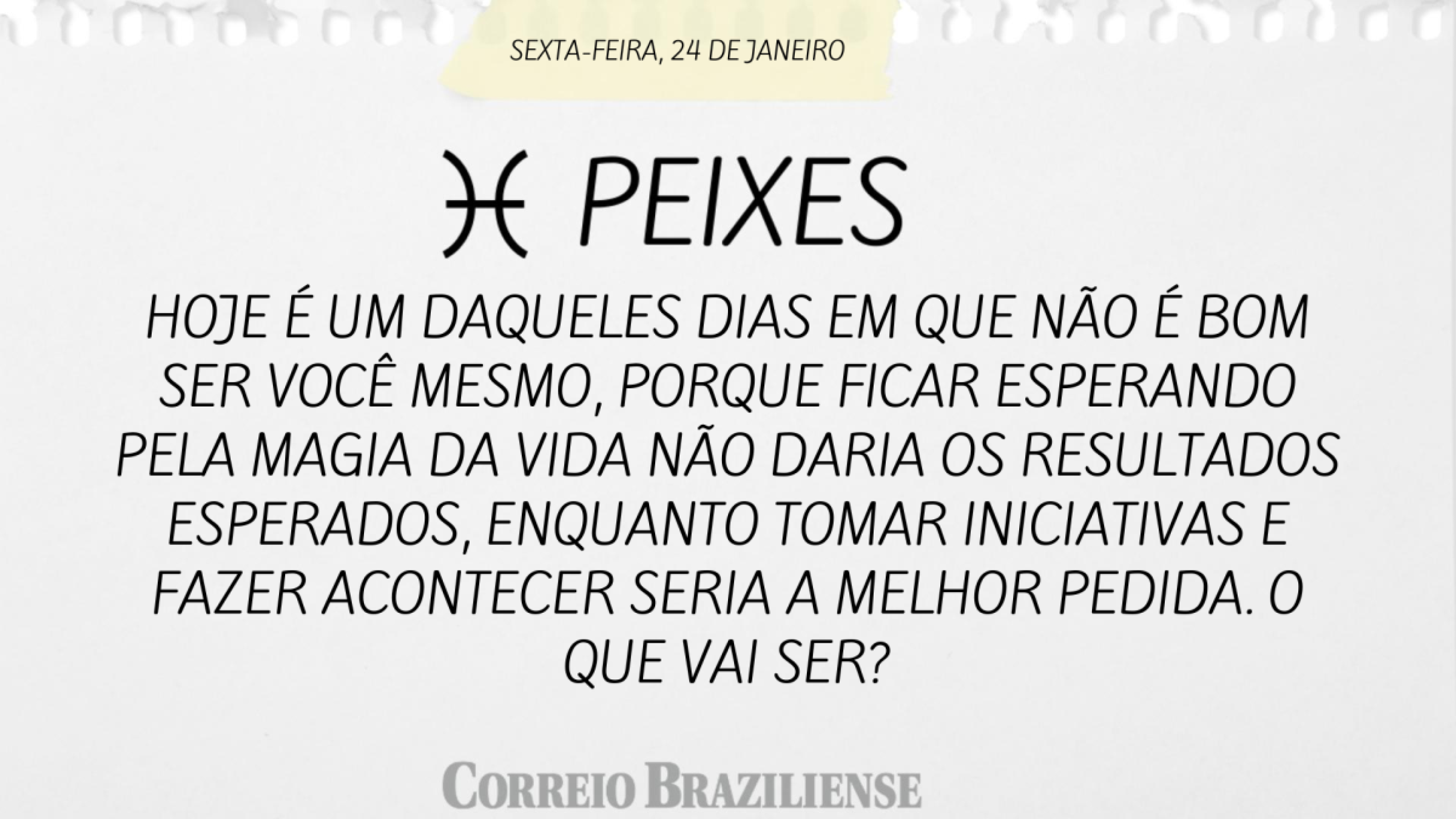 Peixe | 24 de janeiro de 2025