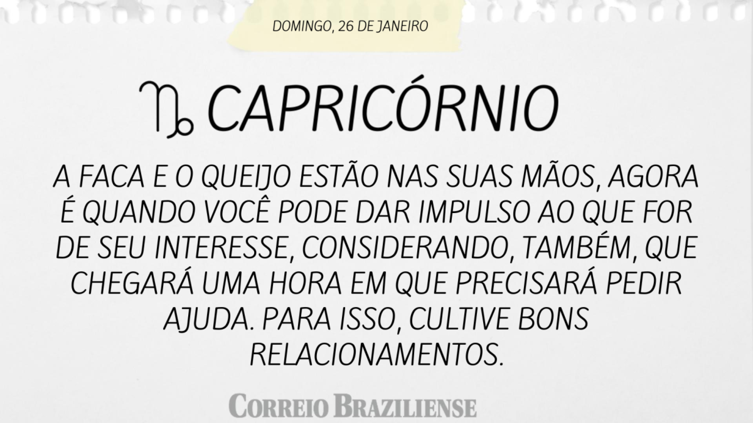 Capricórnio | 26 de janeiro de 2025