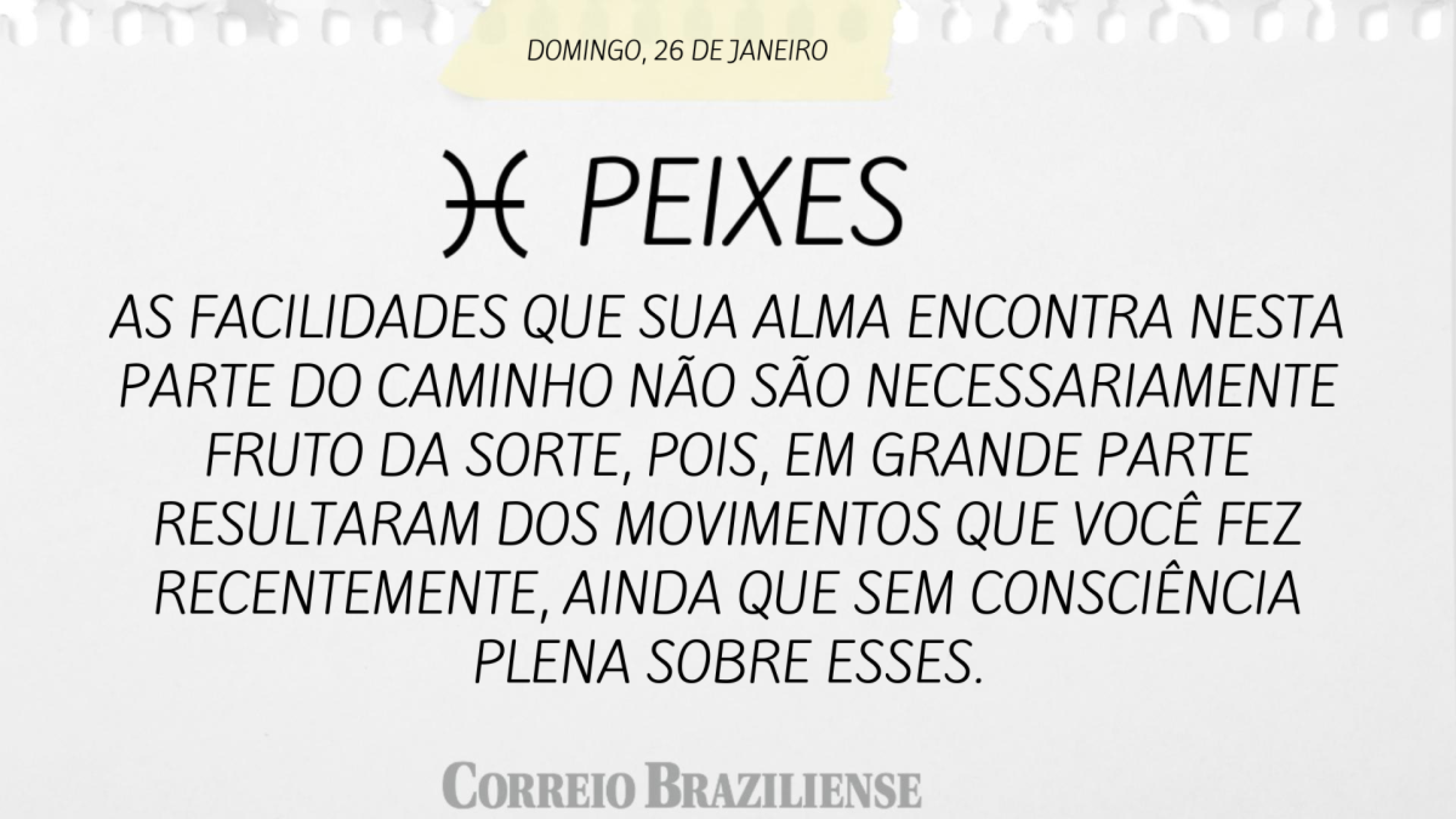 Peixes | 26 de janeiro de 2025