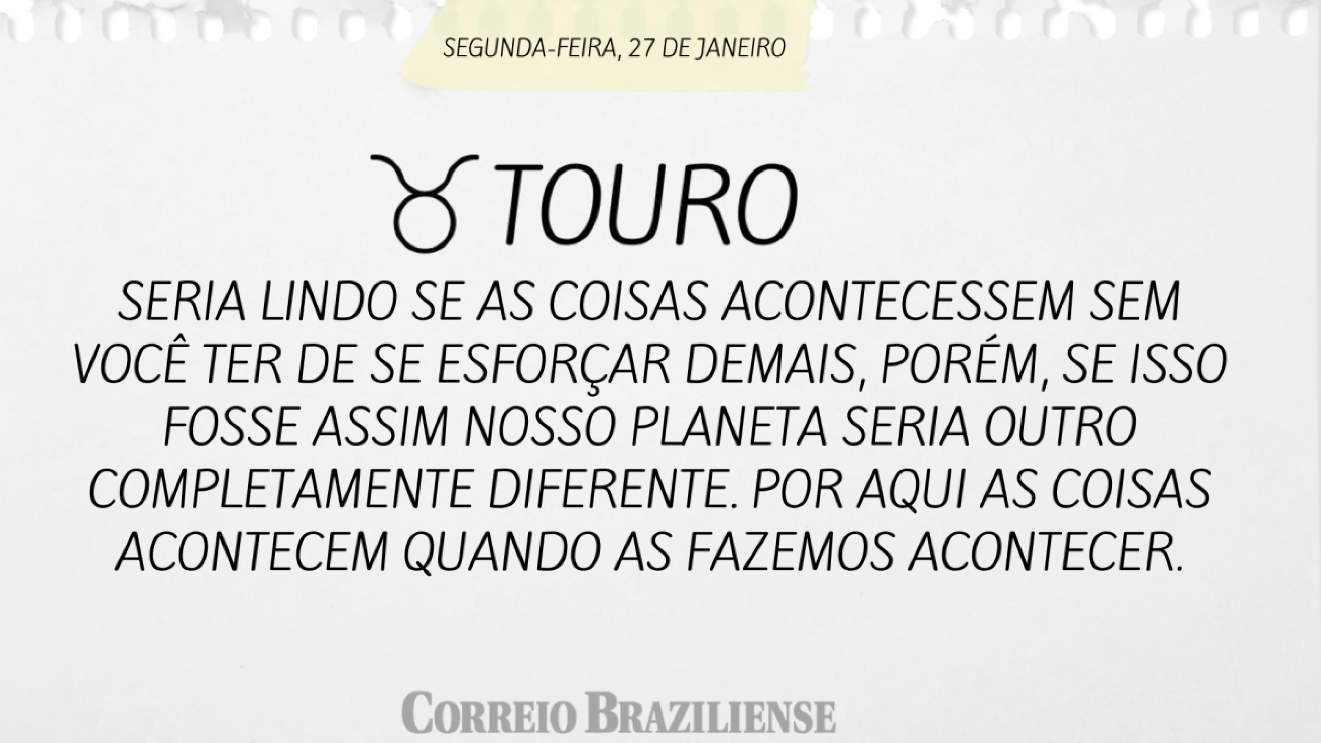 Taurus | 27 de janeiro