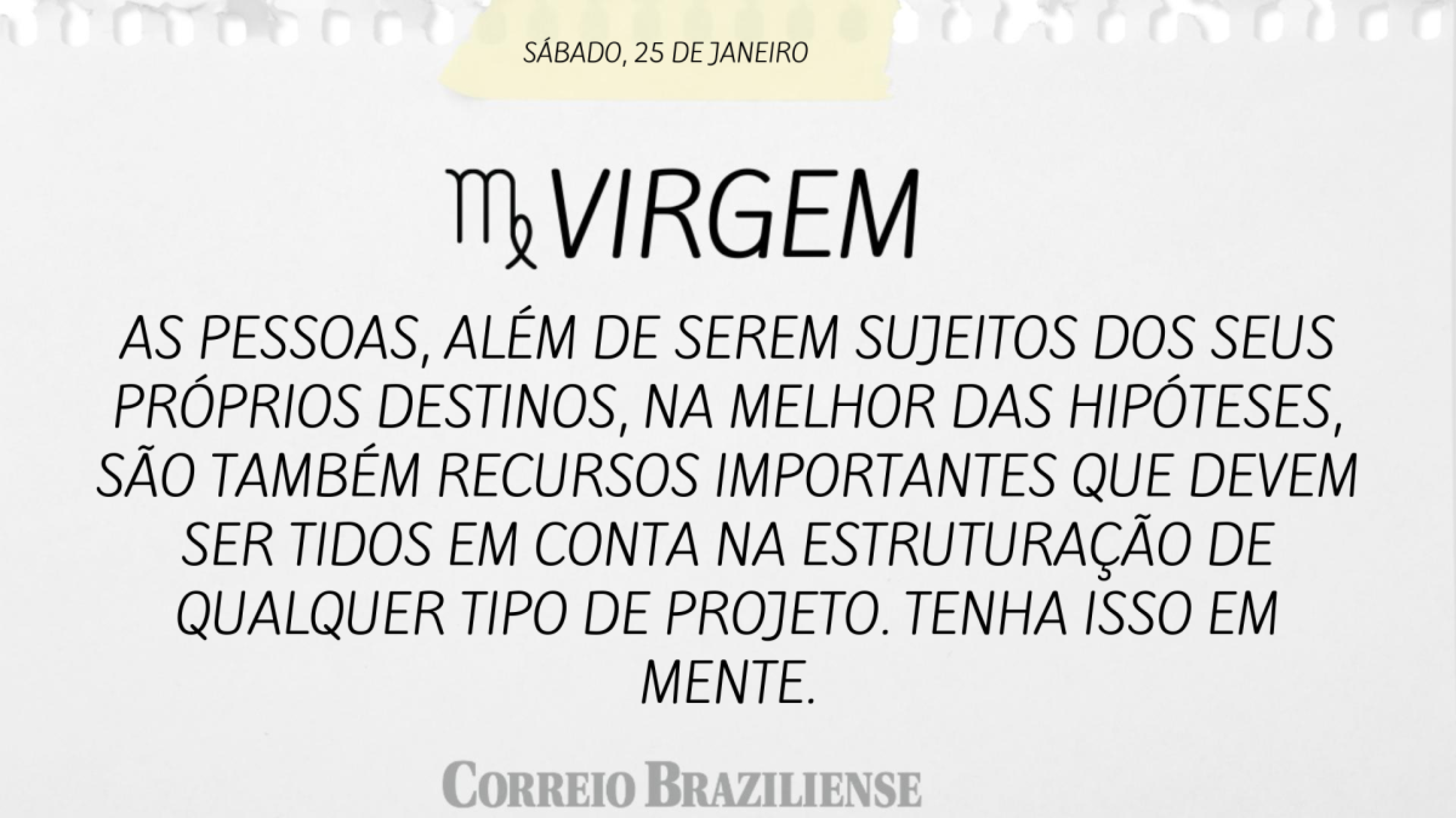 Virgem | 25 de janeiro de 2025