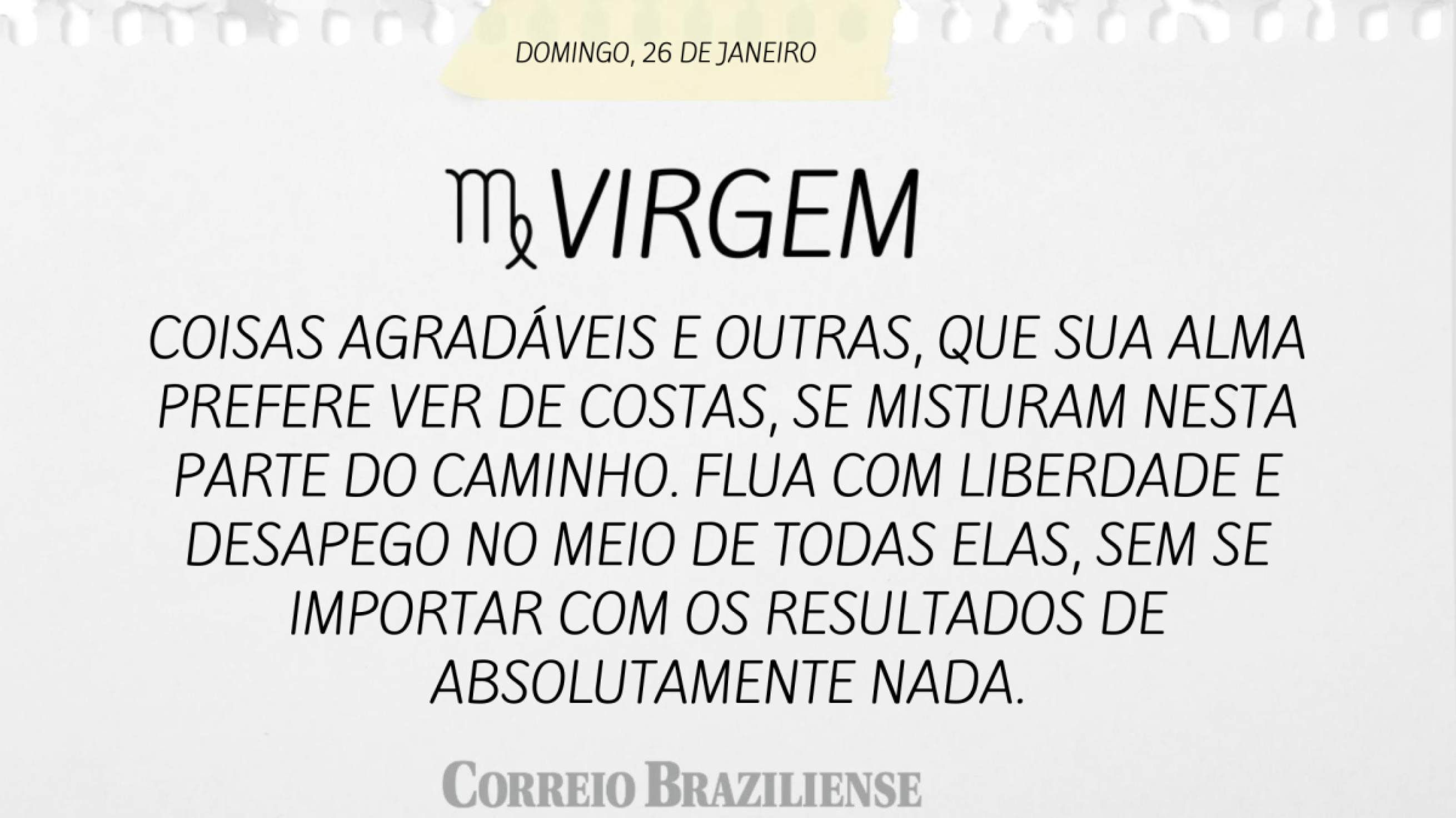 Virgem | 26 de janeiro de 2025