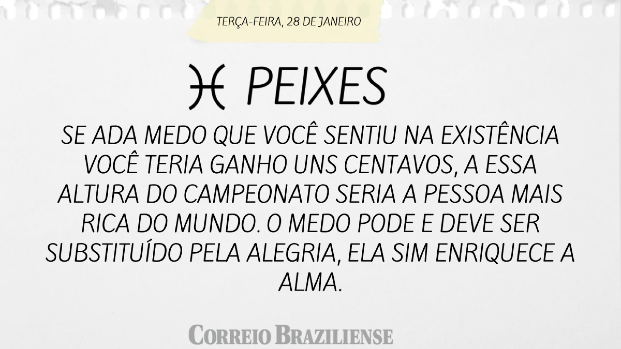 Horóscopo de terça -feira (28/1)