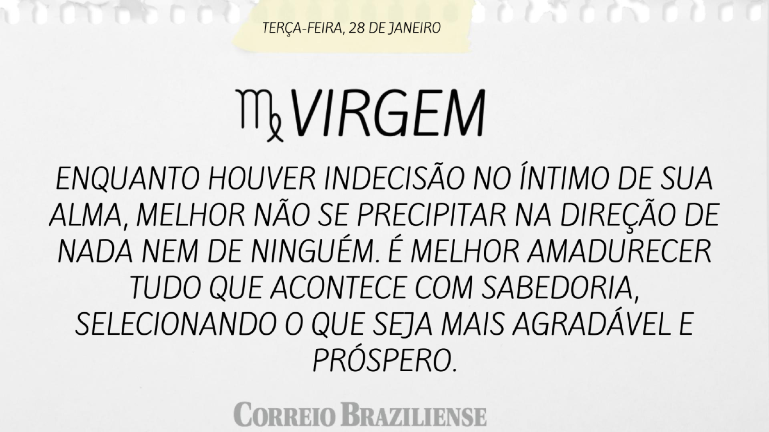 Horóscopo de terça -feira (28/1)