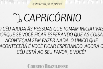 Capricórnio | 30 de janeiro