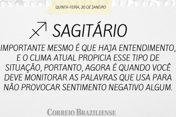 Sagitário | 30 de janeiro