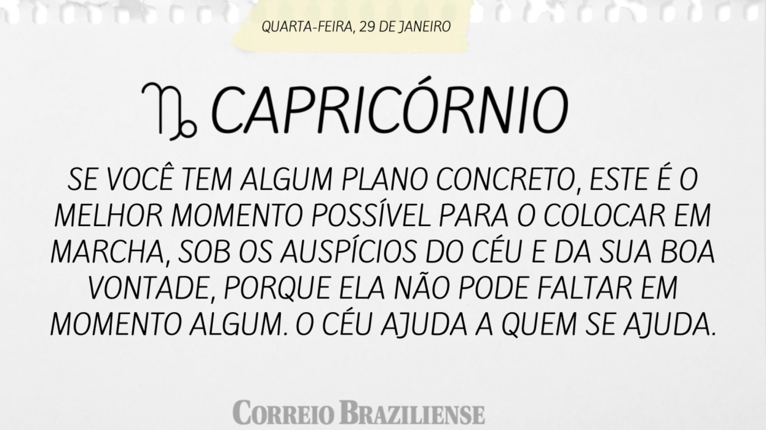 Horóscopo nesta quarta -feira (29/1)