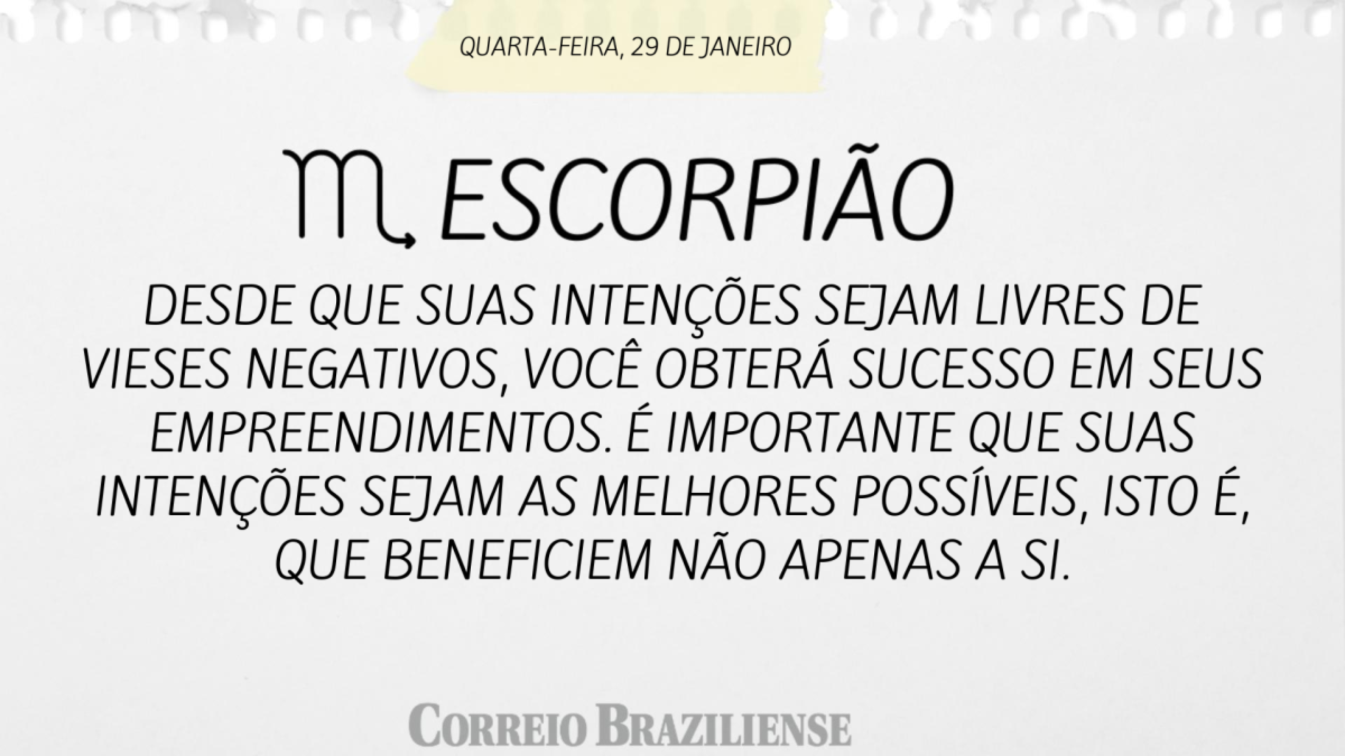 Horóscopo nesta quarta -feira (29/1)