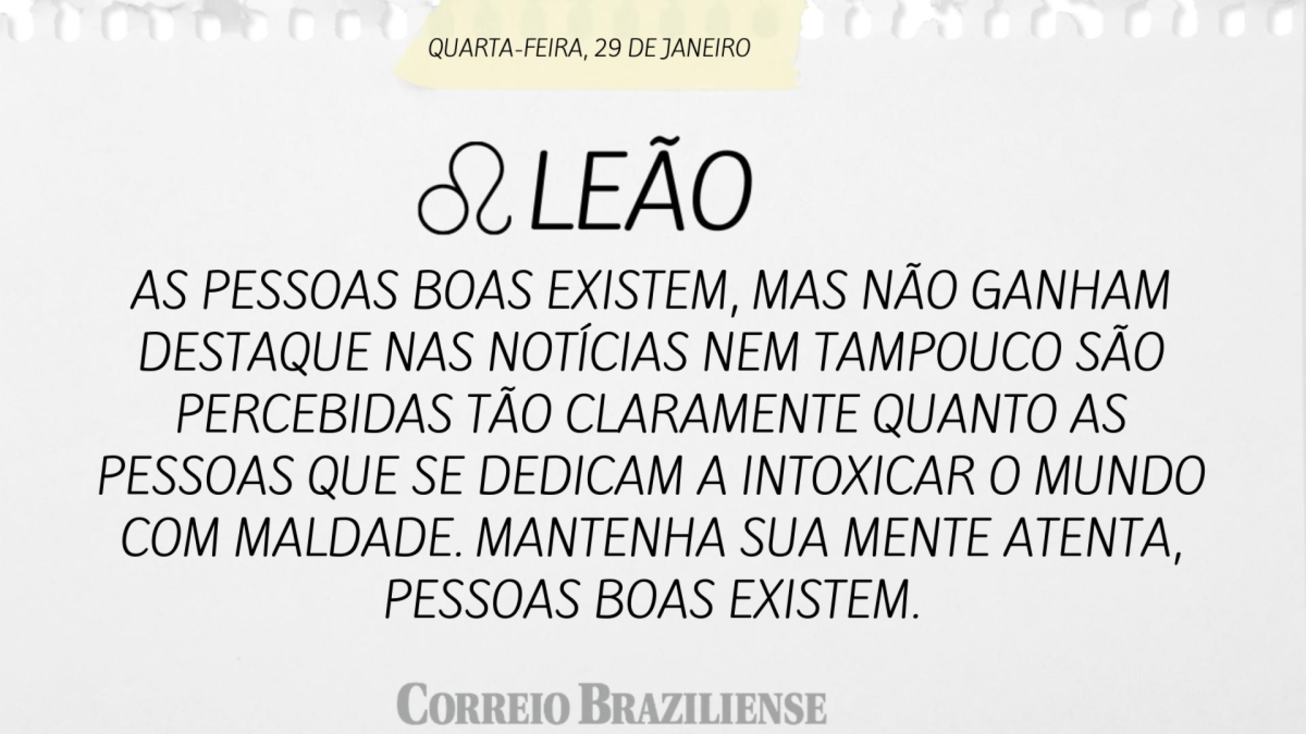 Horóscopo nesta quarta -feira (29/1)