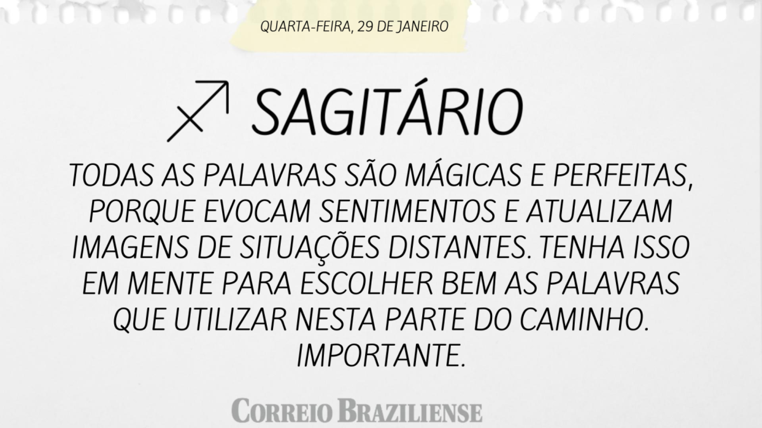 Horóscopo nesta quarta -feira (29/1)