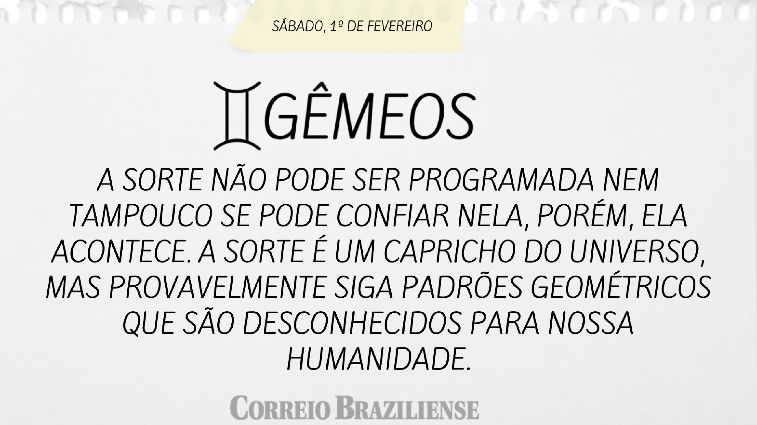 Gêmeos | 1 de fevereiro