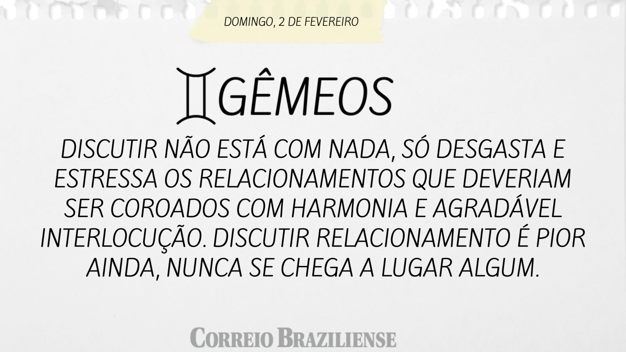 Gêmeos | 2 de fevereiro