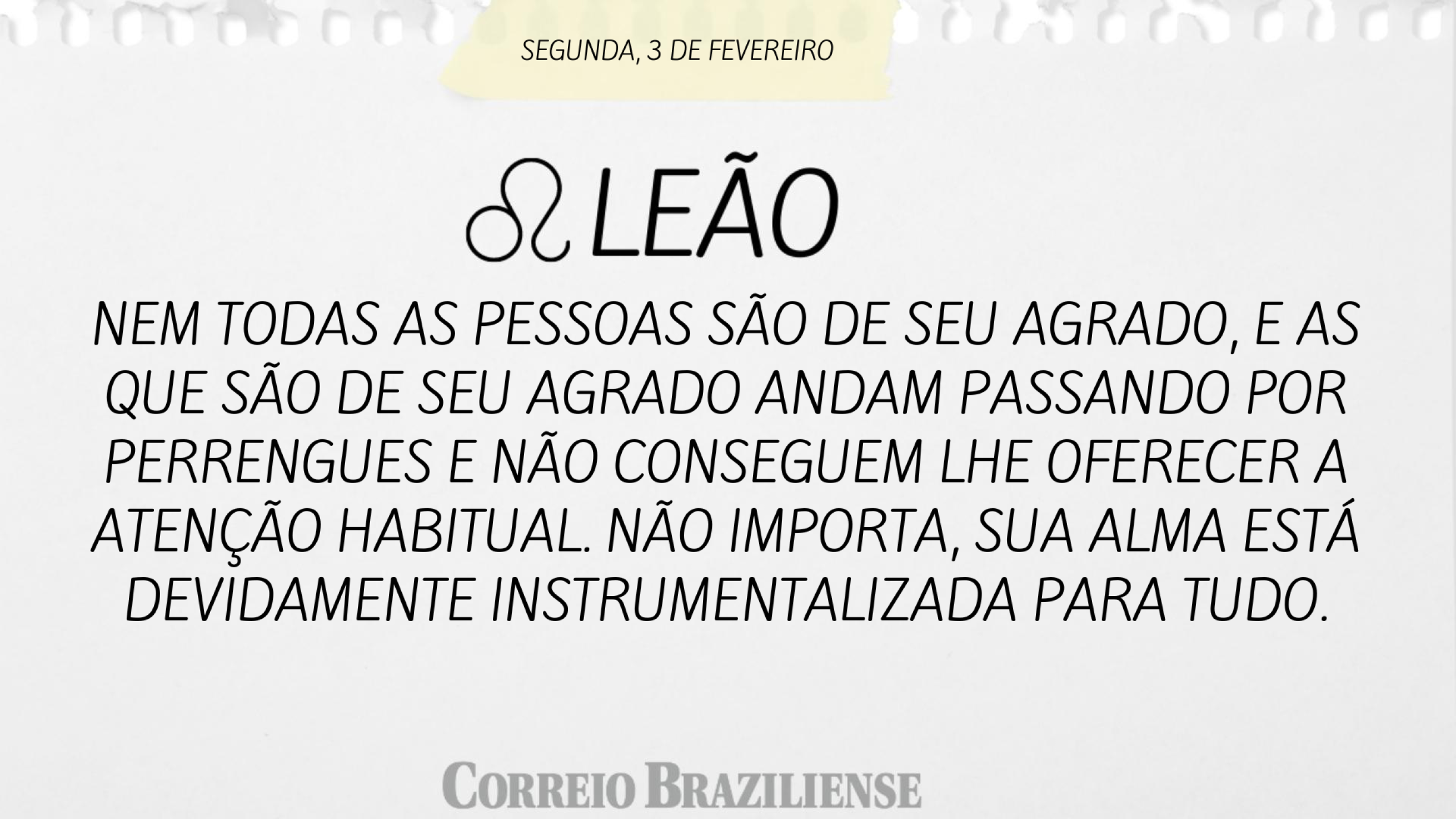 Leão | 3 de fevereiro